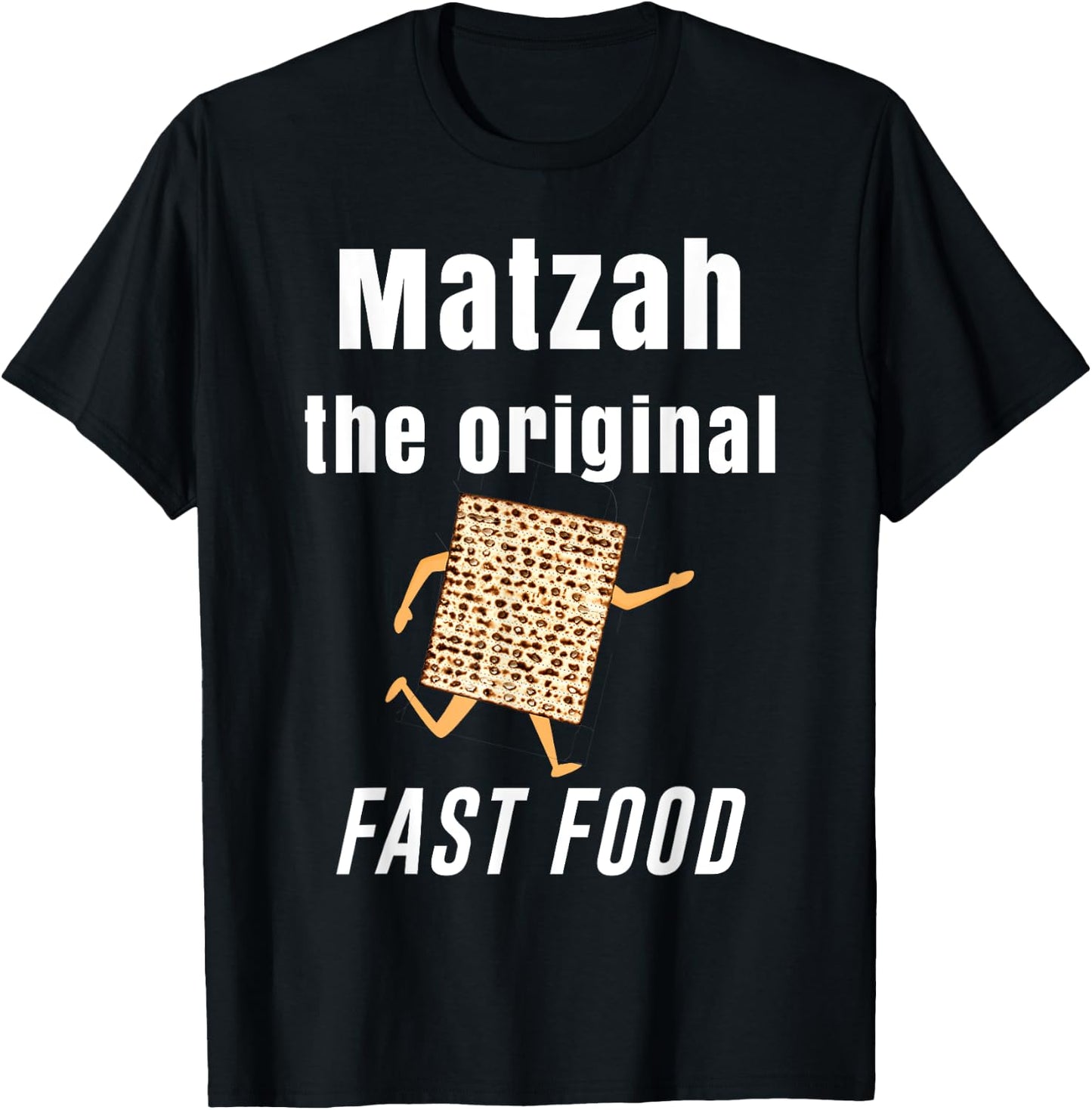 Funny Passover , Matzah, the Original Fast Food, Seder T-Shirt - T-Shirt | Black