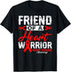 Friend Of A Heart Warrior Heart Disease Red Ribbon Men Women T-Shirt - T-Shirt | Black