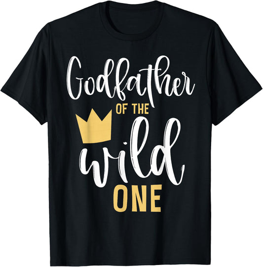 Godfather of the Wild One 1st Birthday First Thing Matching T-Shirt - T-Shirt | Black