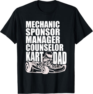 Karting Dad Shirt | Mechanic Sponsor Manager Counselor Kart T-Shirt - T-Shirt | Black