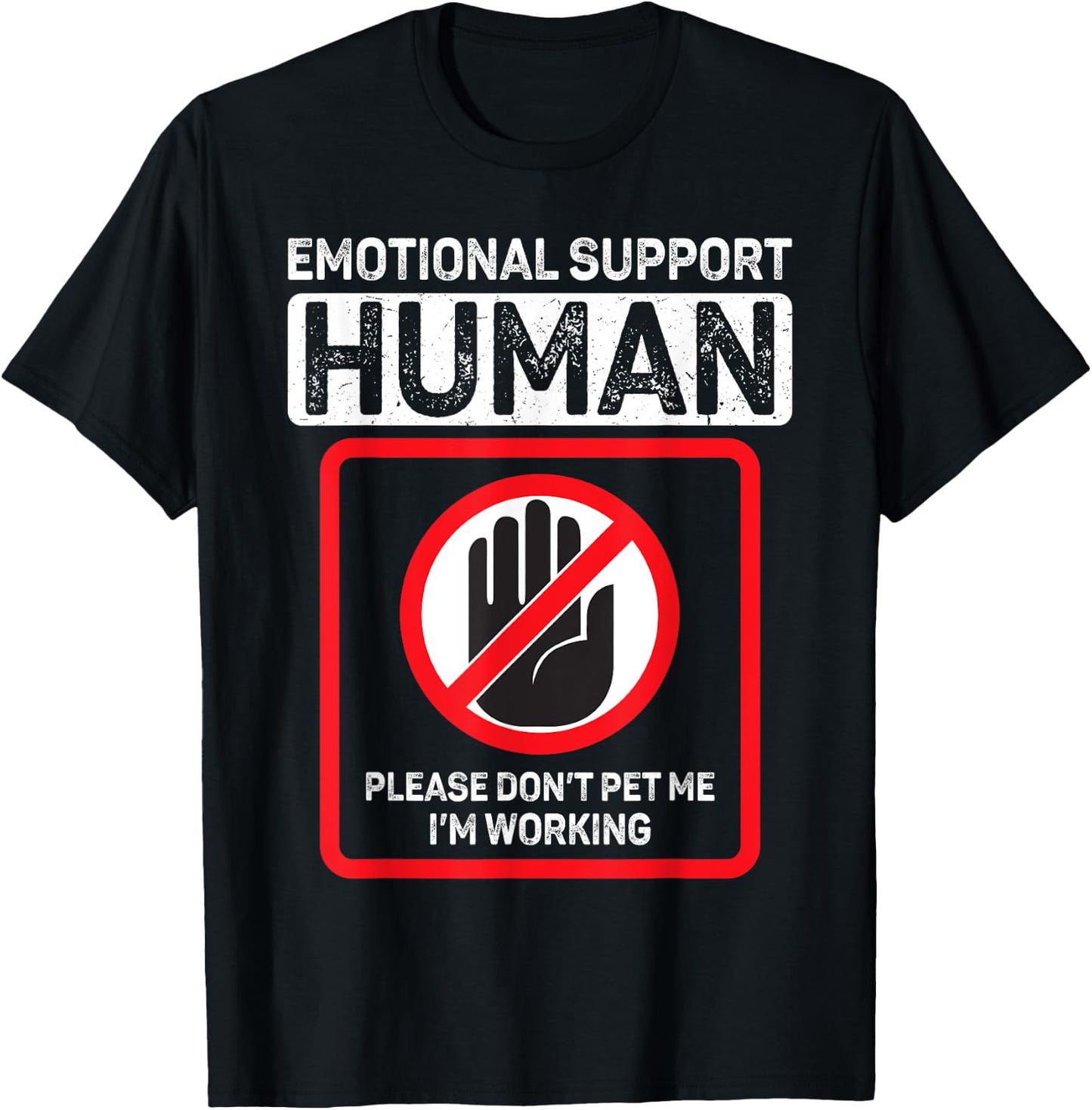 Emotional Support Human shirt Do Not Pet Emotional Support T-Shirt - T-Shirt | Black