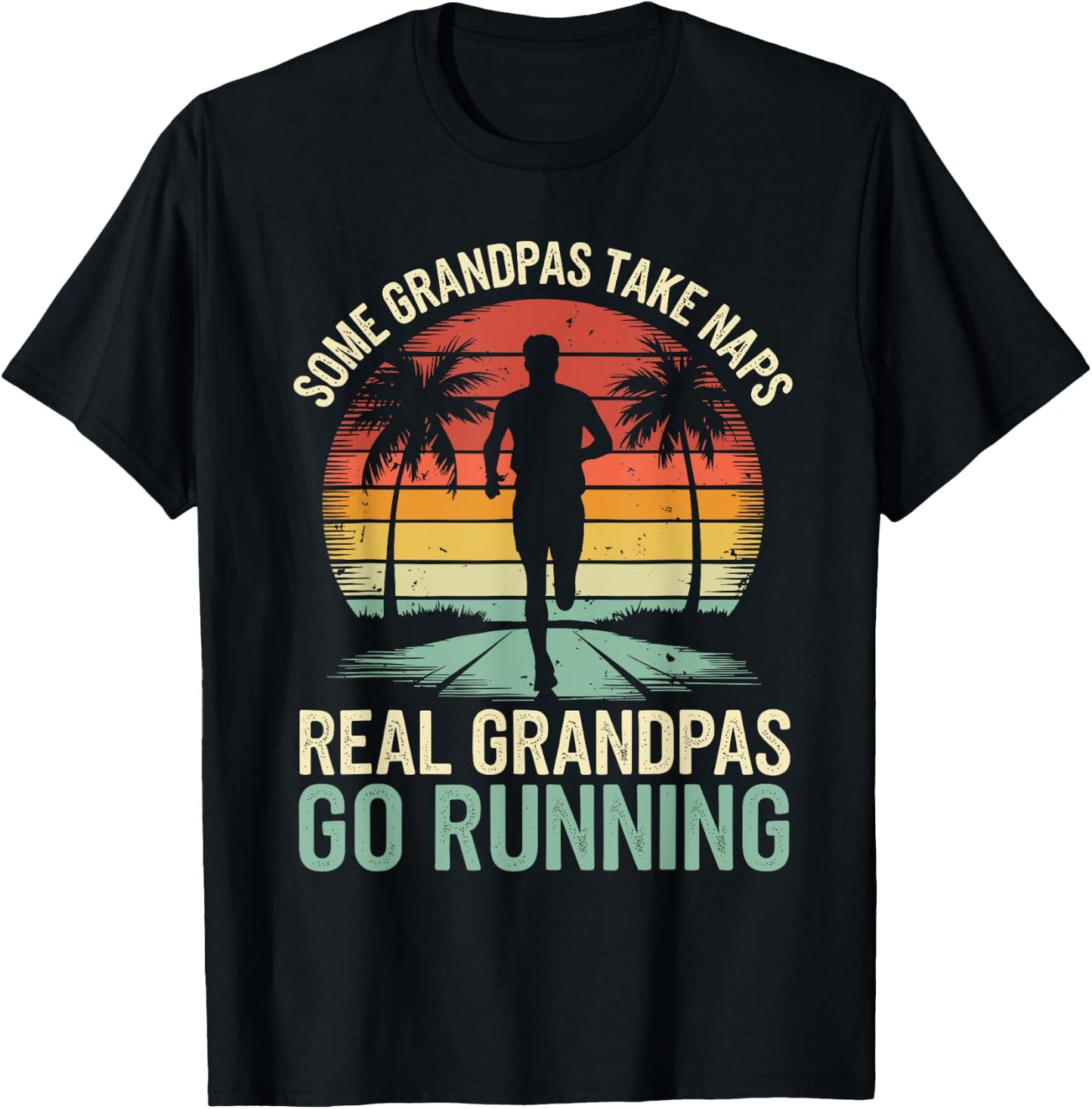Funny Grandpa Runner Real Grandpas Go Running T-Shirt - T-Shirt | Black