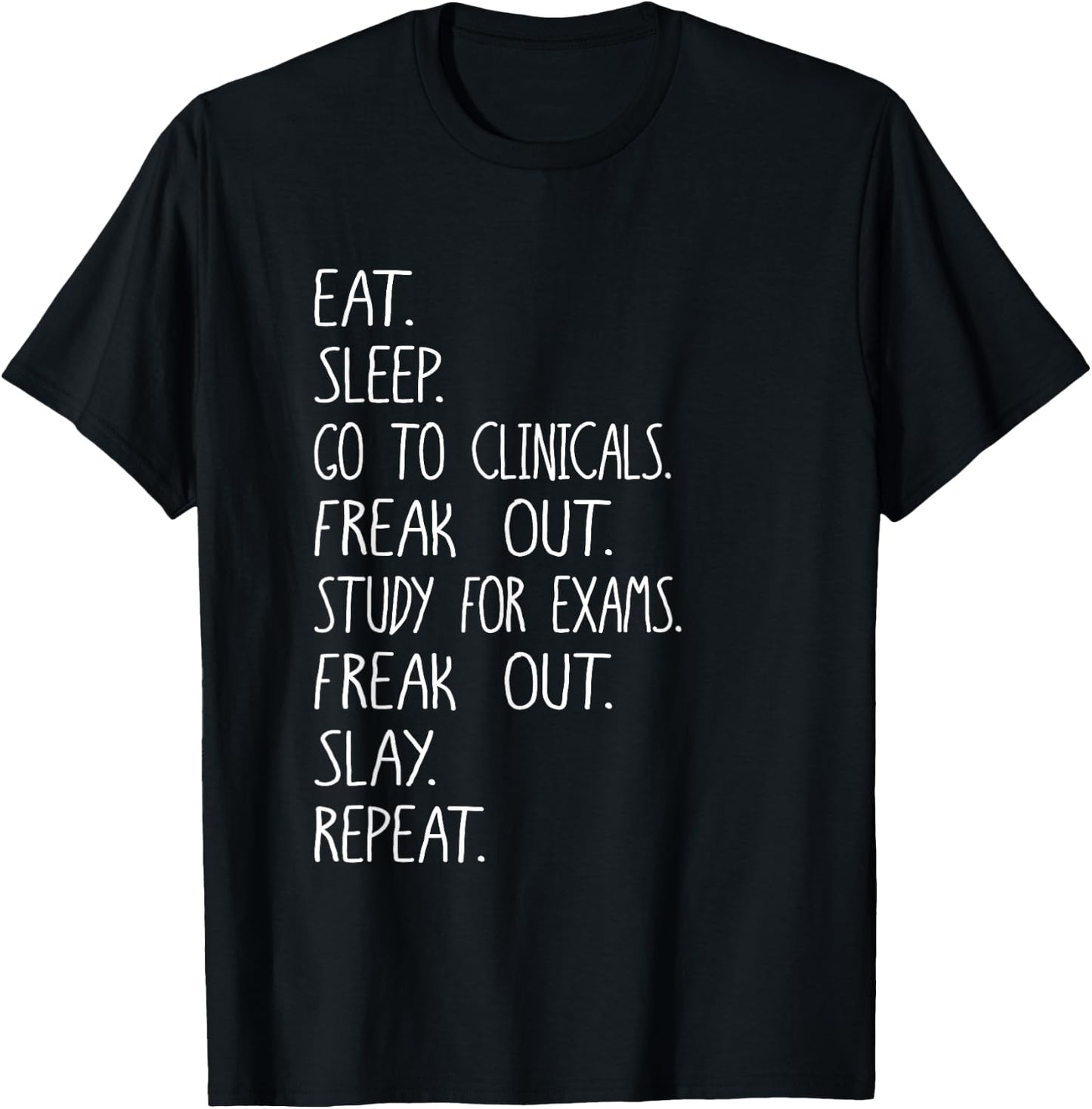 Eat Sleep Clinicals Design, Radiology Rad Tech School Grad T-Shirt - T-Shirt | Black