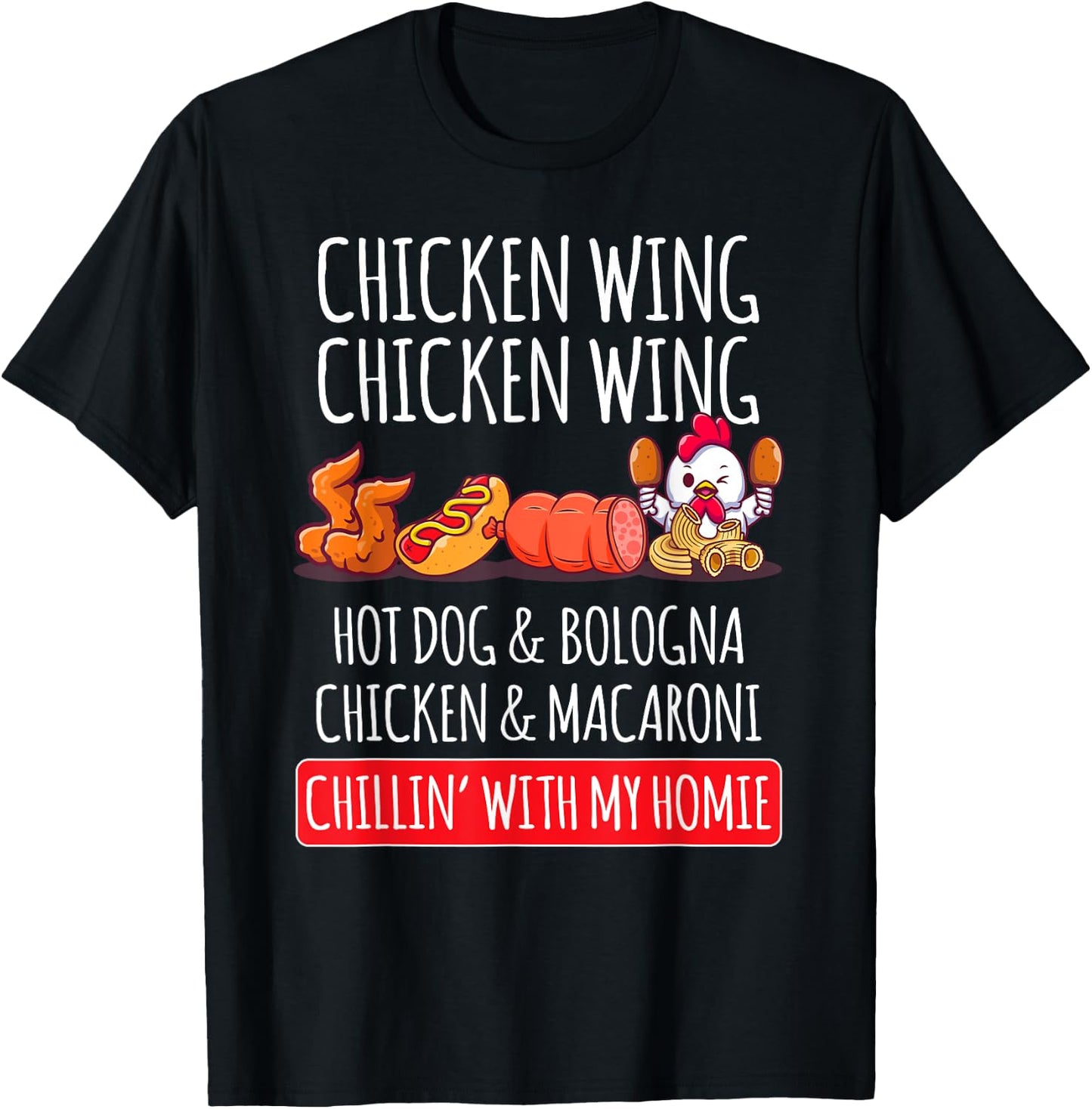 Chicken Wing Chicken Wing Hot Dog And Bologna T-Shirt - T-Shirt | Black