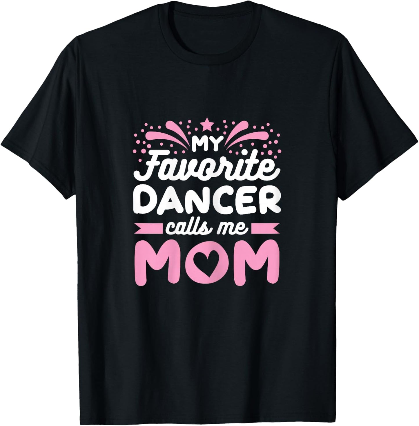 Mother of a Dancer Mama T-Shirt - T-Shirt | Black