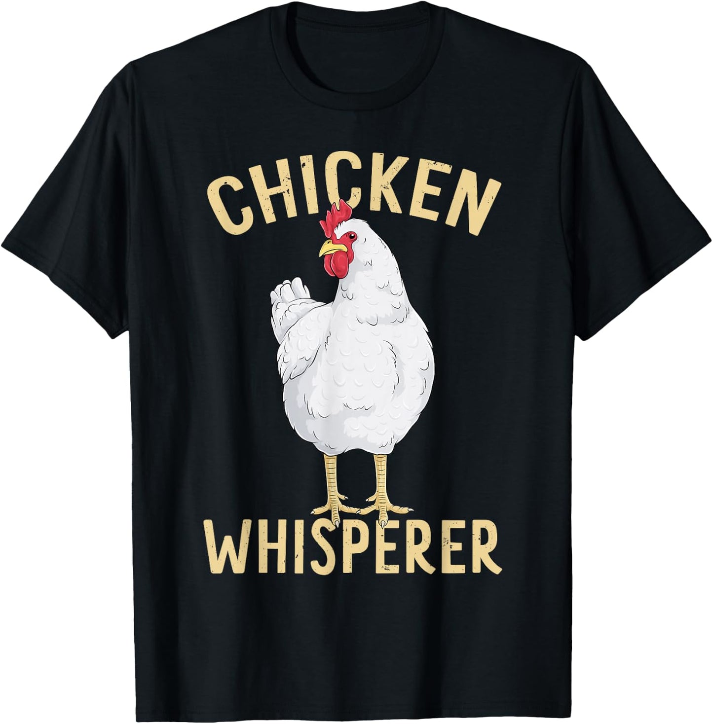 Chicken Whisperer Cool Hen Art Farmer Farm Animal Chicken T-Shirt - T-Shirt | Black