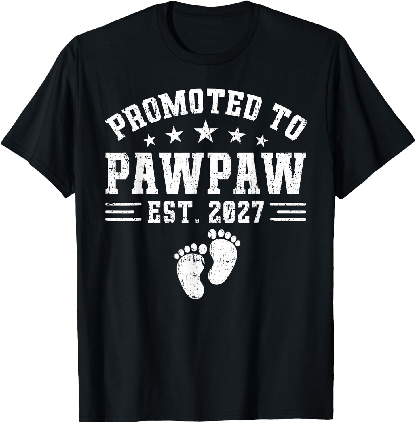 Pawpaw Est 2027 Promoted to Pawpaw Baby Announcement T-Shirt - T-Shirt | Black