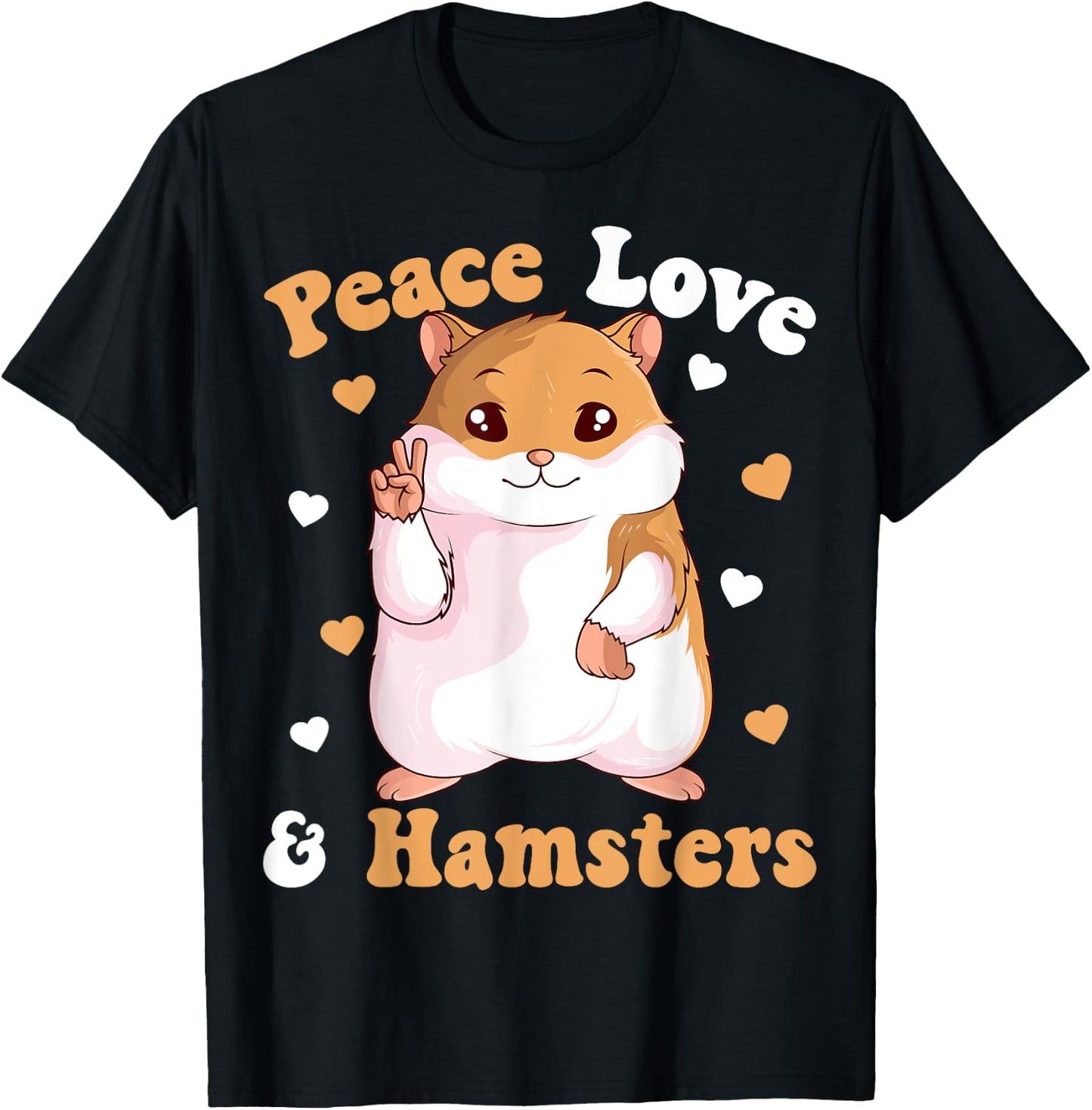 Peace Love Hamsters Hammy Hamster Lover Girls Women T-Shirt - T-Shirt | Black