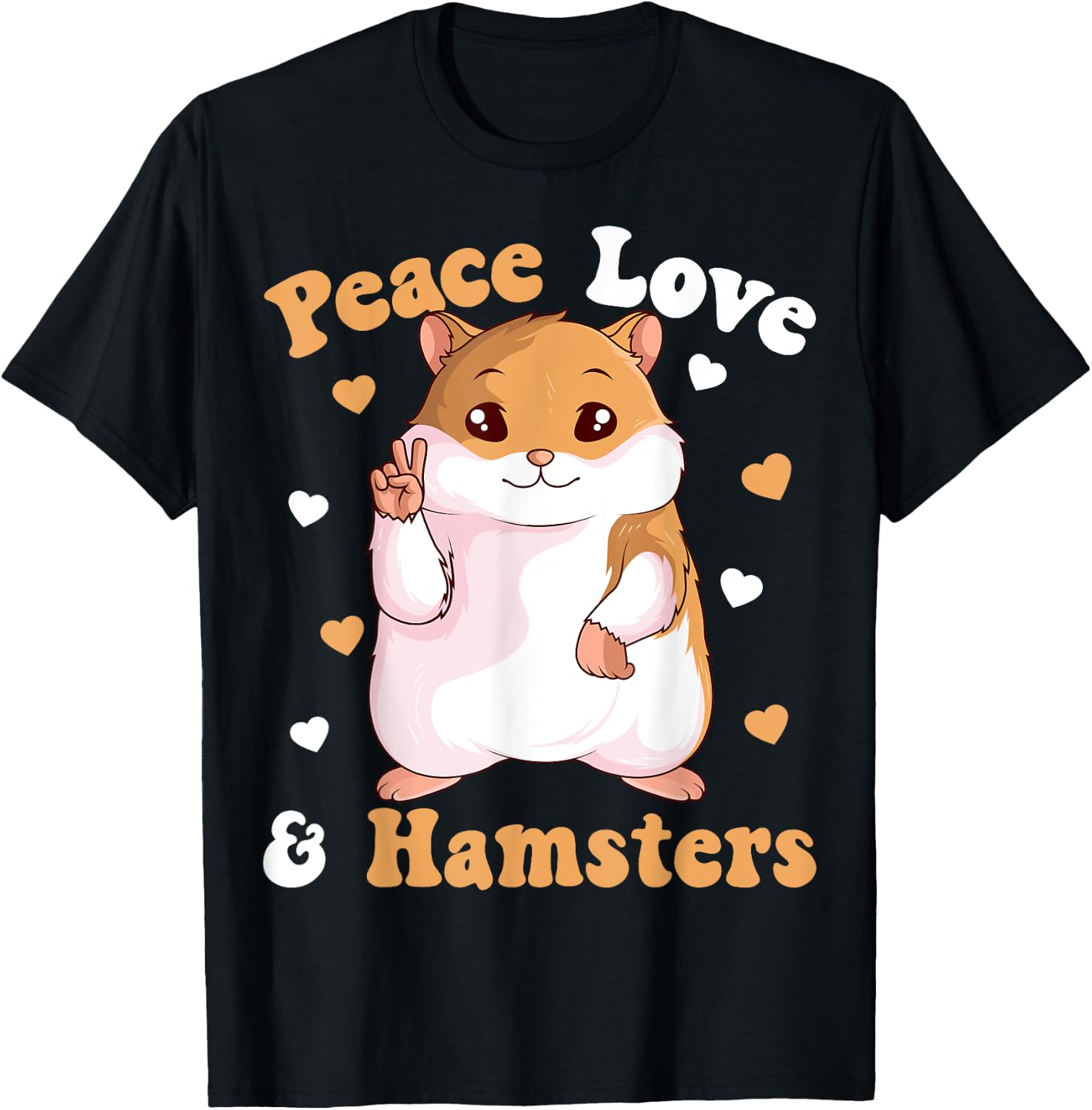 Peace Love Hamsters Hammy Hamster Lover Girls Women T-Shirt - T-Shirt | Black
