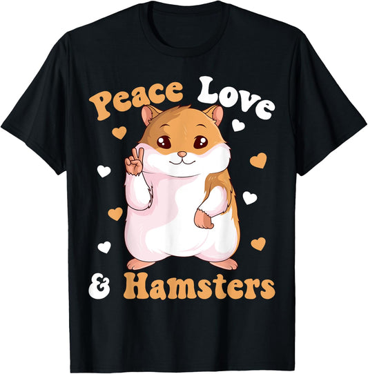 Peace Love Hamsters Hammy Hamster Lover Girls Women T-Shirt - T-Shirt | Black