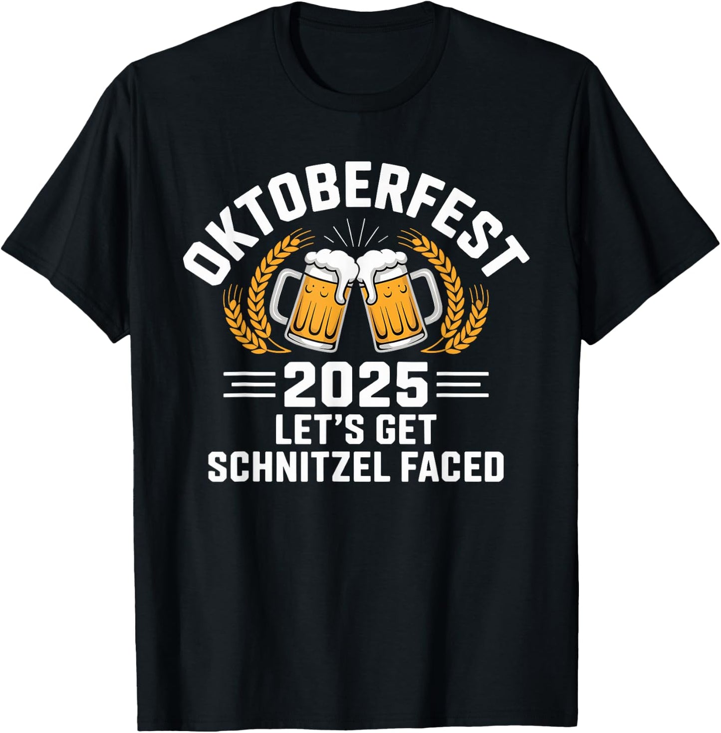 Oktoberfest 2025 Let's Get Schnitzel Faced Bavarian Party T-Shirt - T-Shirt | Black