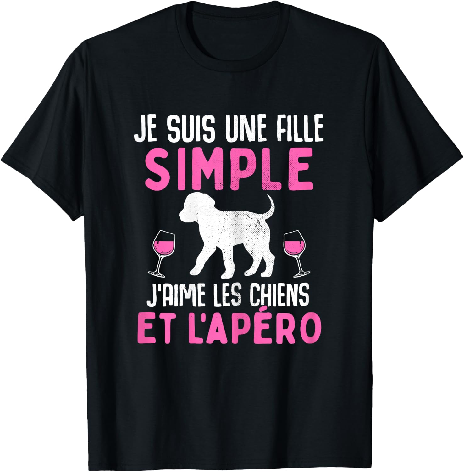 I am a simple girl I love dogs aperitif funny dog T-Shirt - T-Shirt | Black