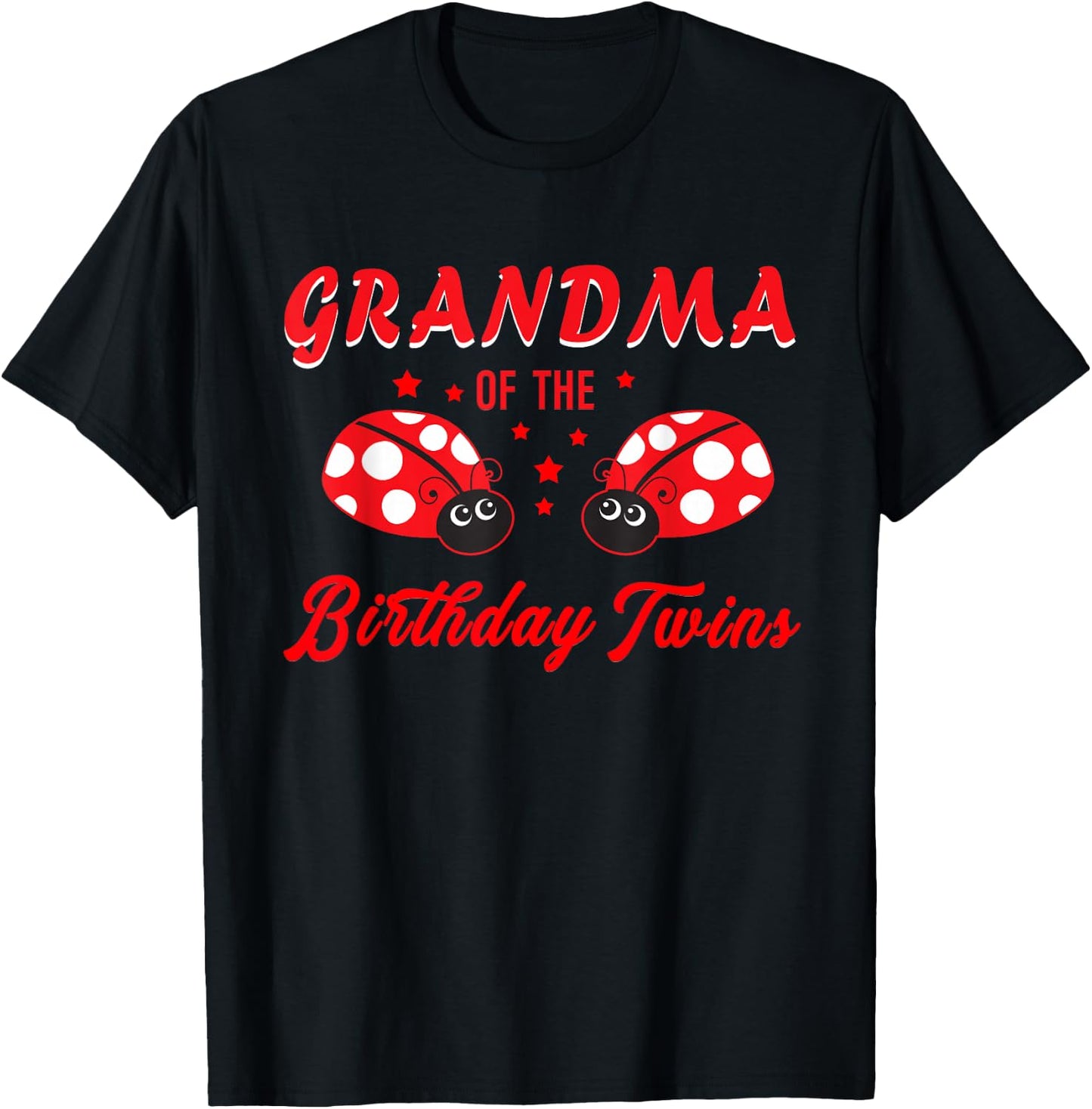 Grandma Of The Birthday Twins Ladybug Birthday Of Twin Girls T-Shirt - T-Shirt | Black
