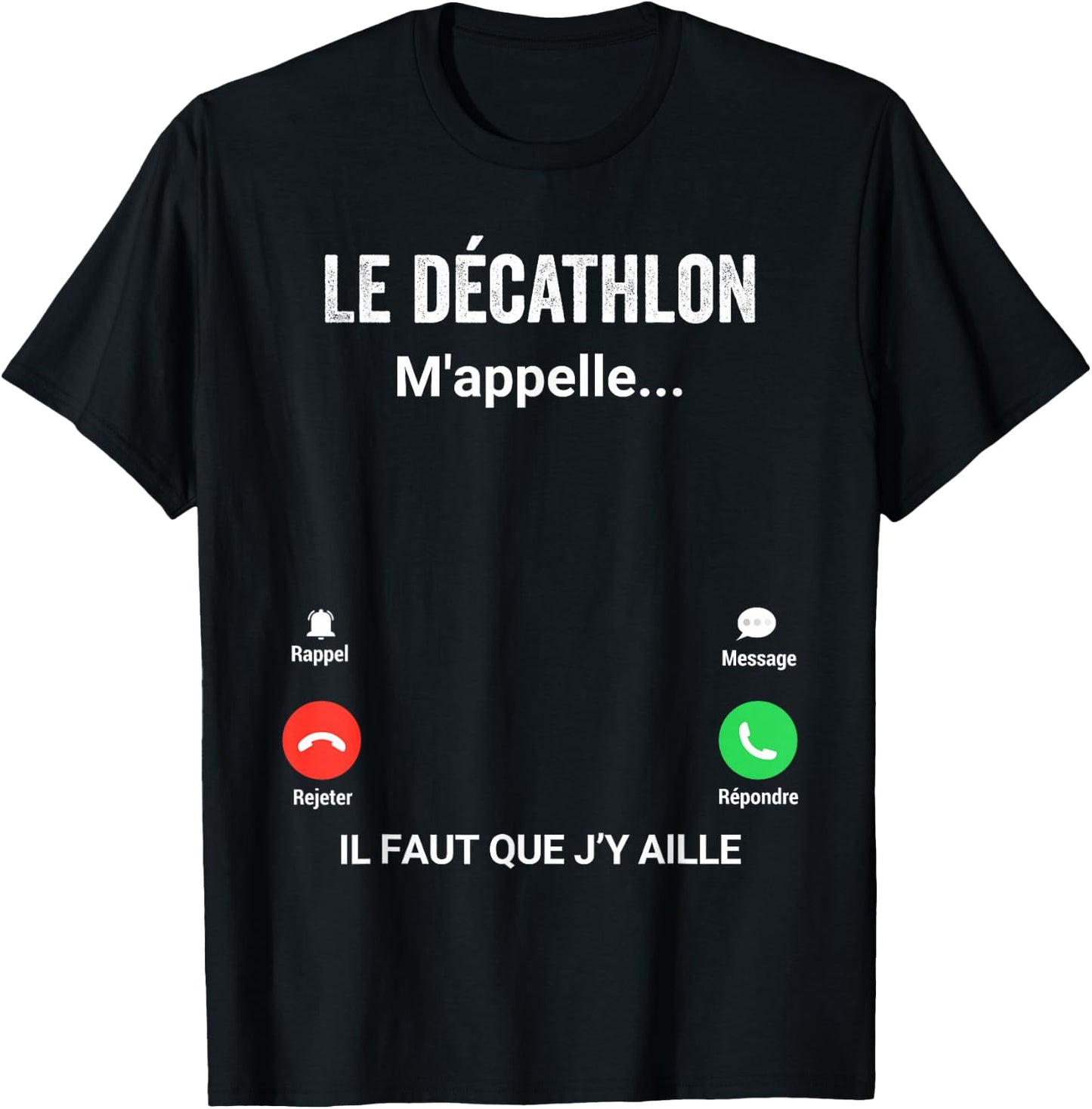 Le decathlon M'appelelle Cadeau Humour Decathlonian , Black, S T-Shirt - T-Shirt | Black