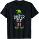 Sister Elf Xmas PJs Matching Christmas Pajamas For Family T-Shirt - T-Shirt | Black