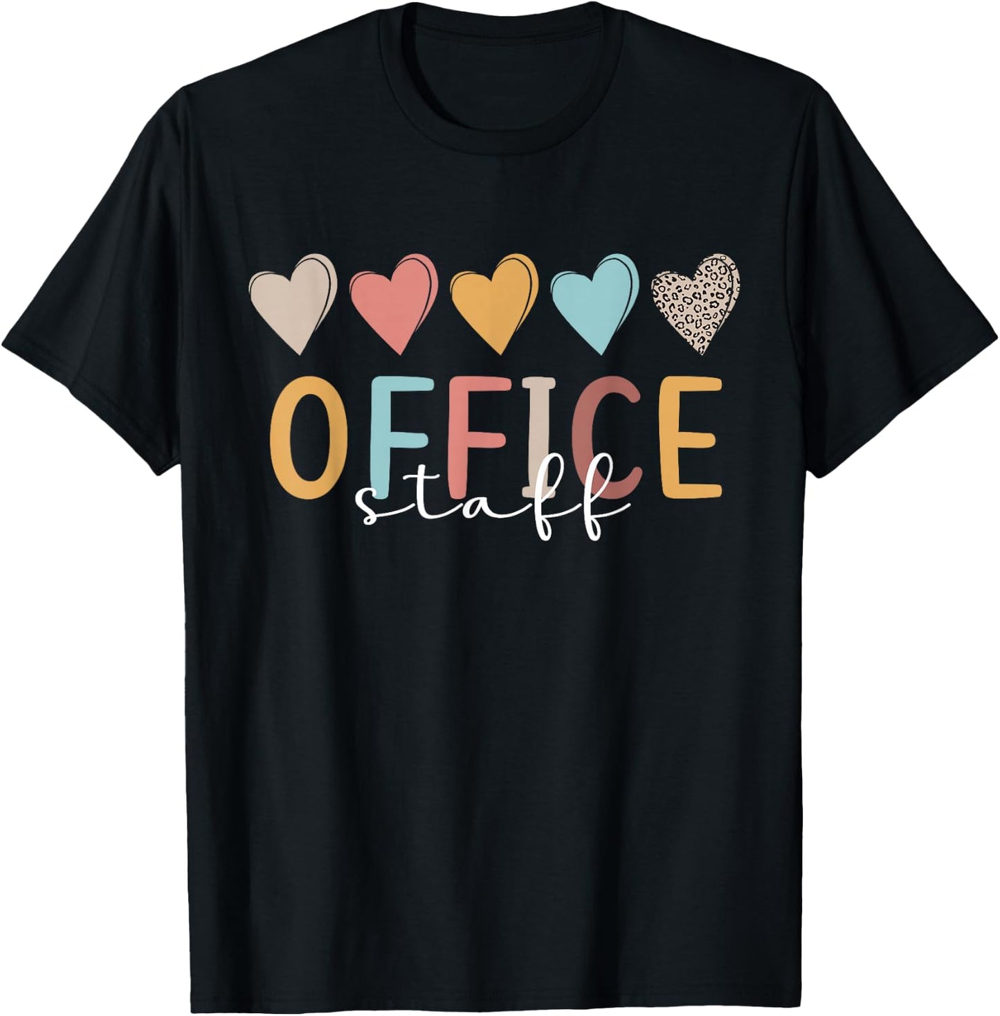 Office Staff Hearts Front Office Staff School Office Staff T-Shirt - T-Shirt | Black