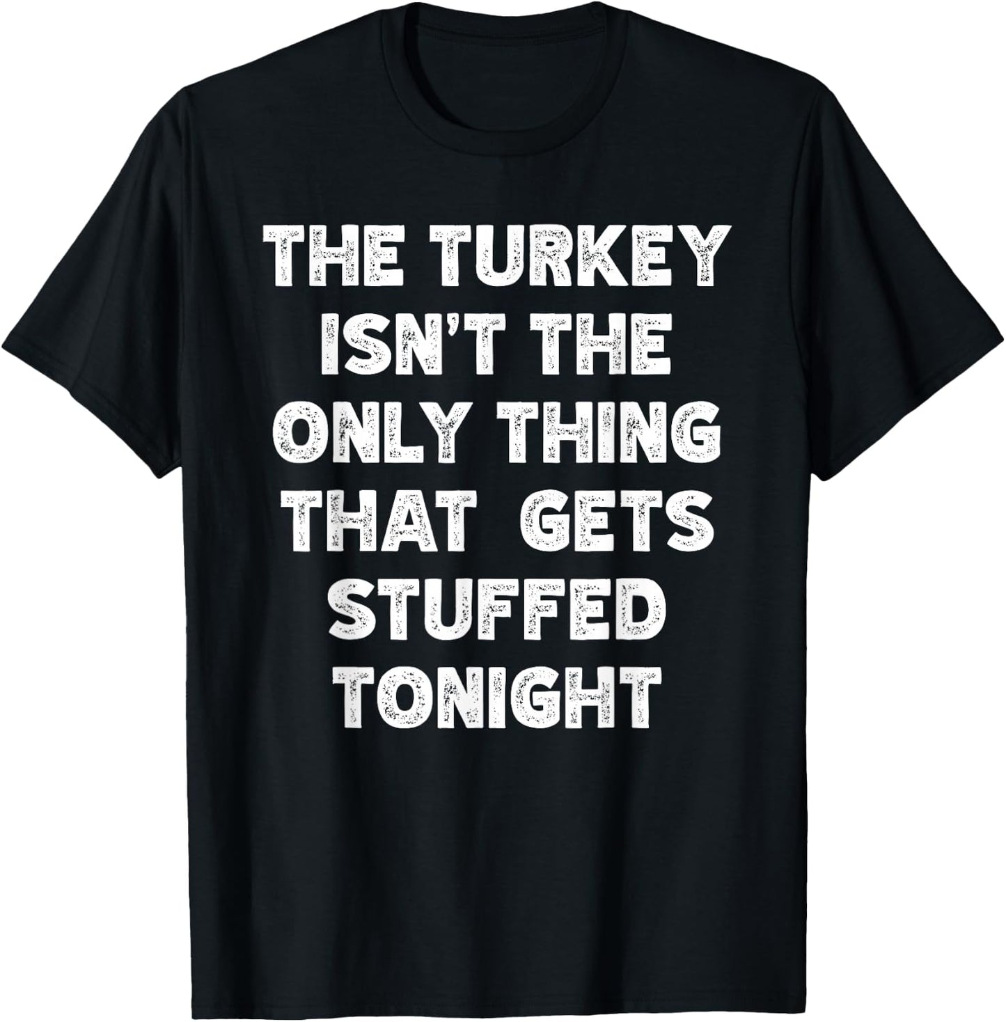 Funny Inappropriate Thanksgiving Adult T-Shirt - T-Shirt | Black