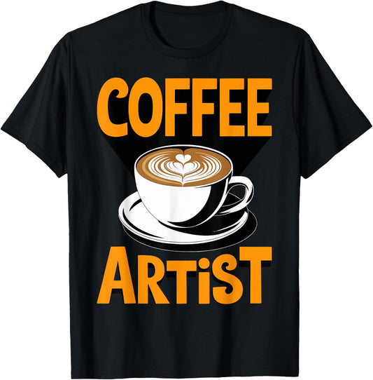 Coffee Artist Latte Art Lover Barista Coffee Lovers T-Shirt - T-Shirt | Black