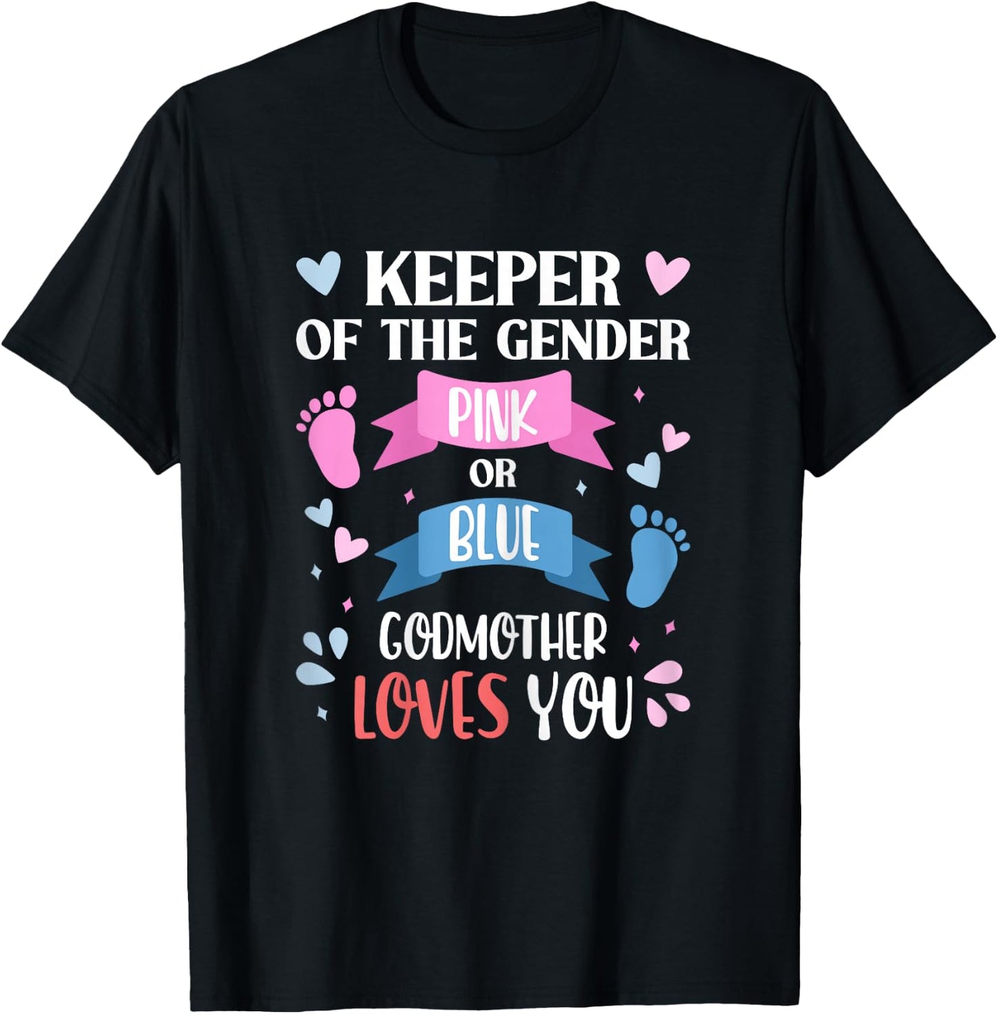Keeper Of The Gender Pink Or Blue Godmother Loves You Women T-Shirt - T-Shirt | Black