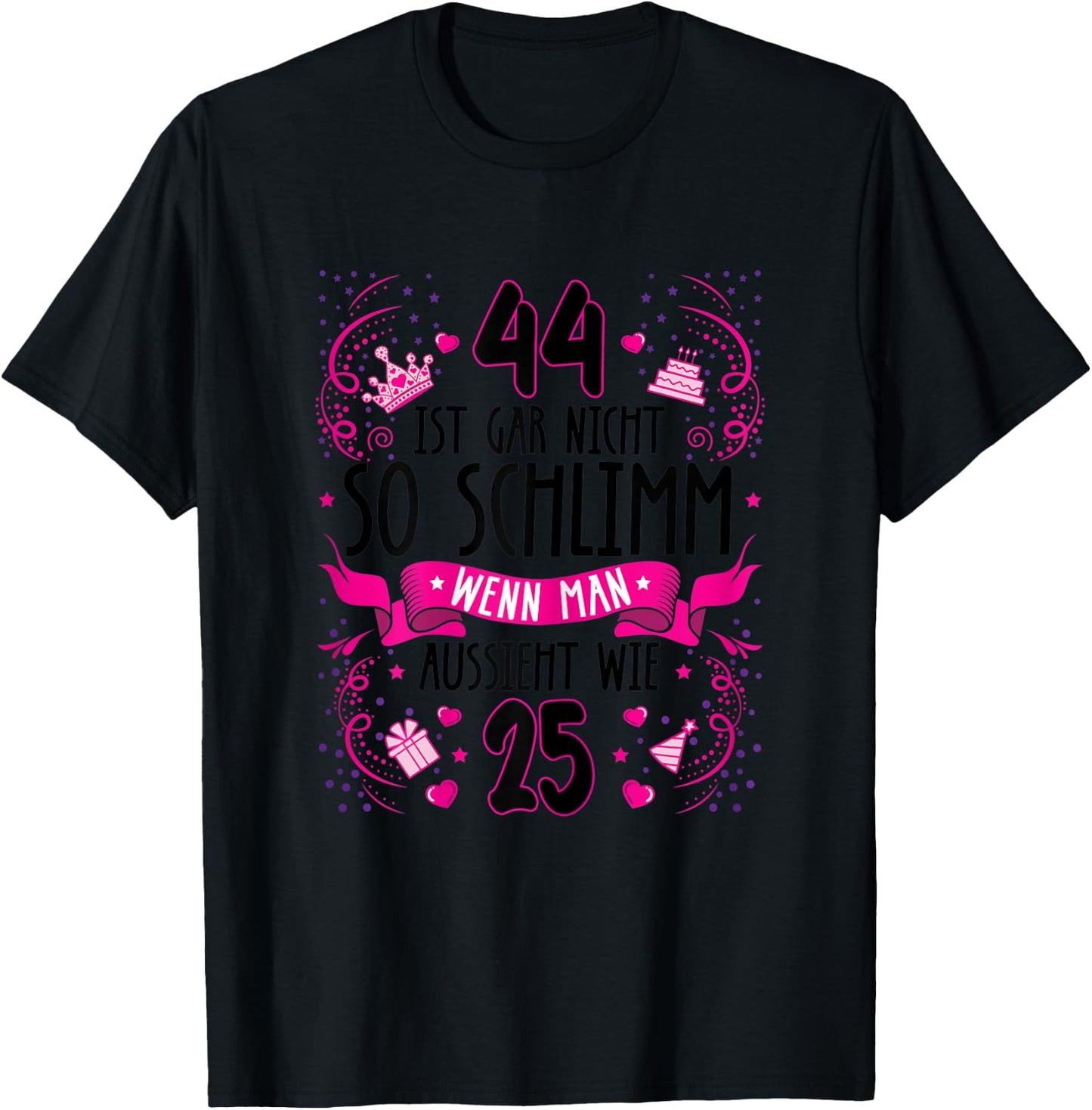 Damen 44 ist gar nicht so schlimm 44. Geburtstag Frauen lustig T-Shirt - T-Shirt | Black