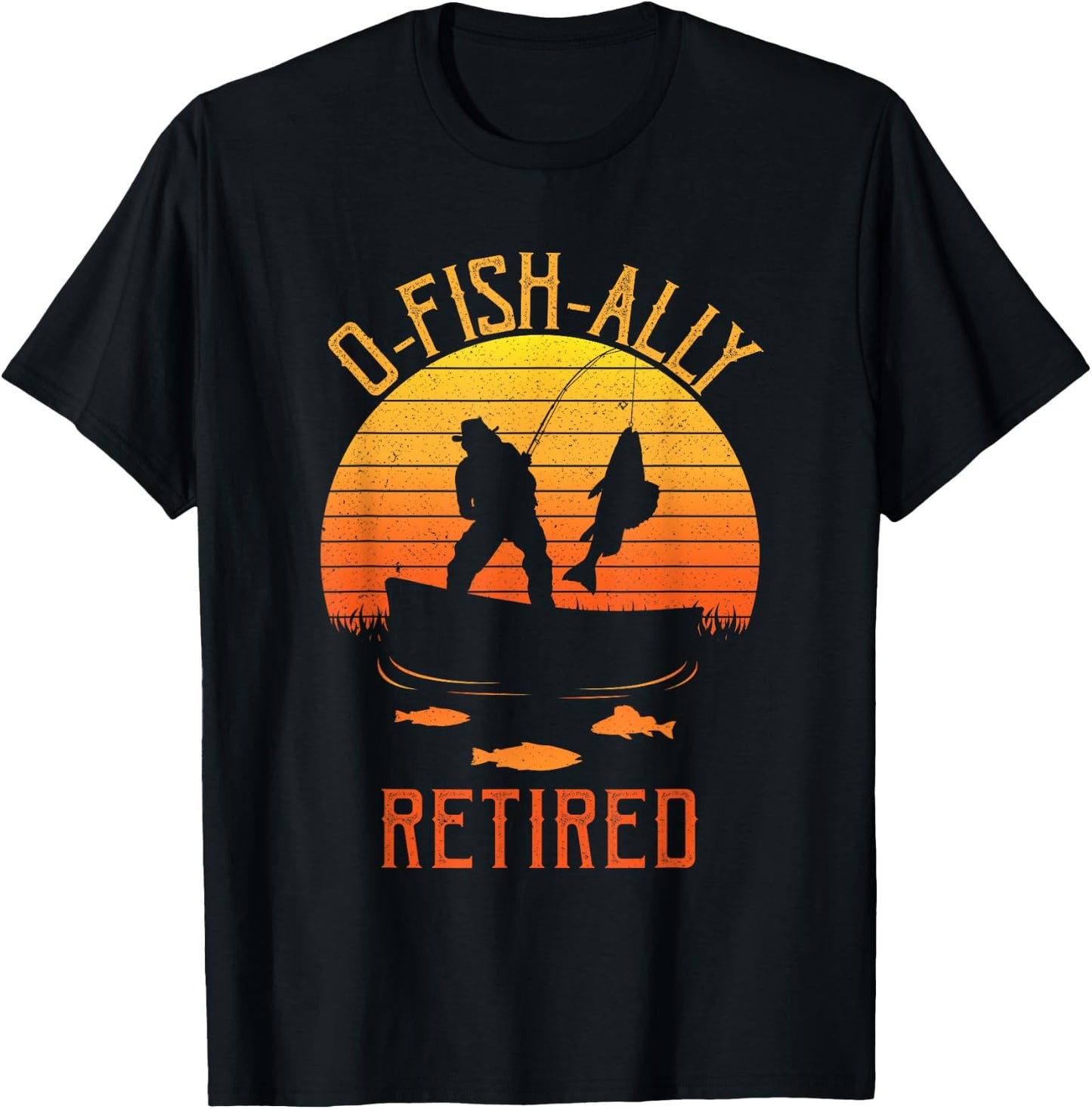 Fisherman, OFishally Retired, Funny Fishing Retirement Dad T-Shirt - T-Shirt | Black