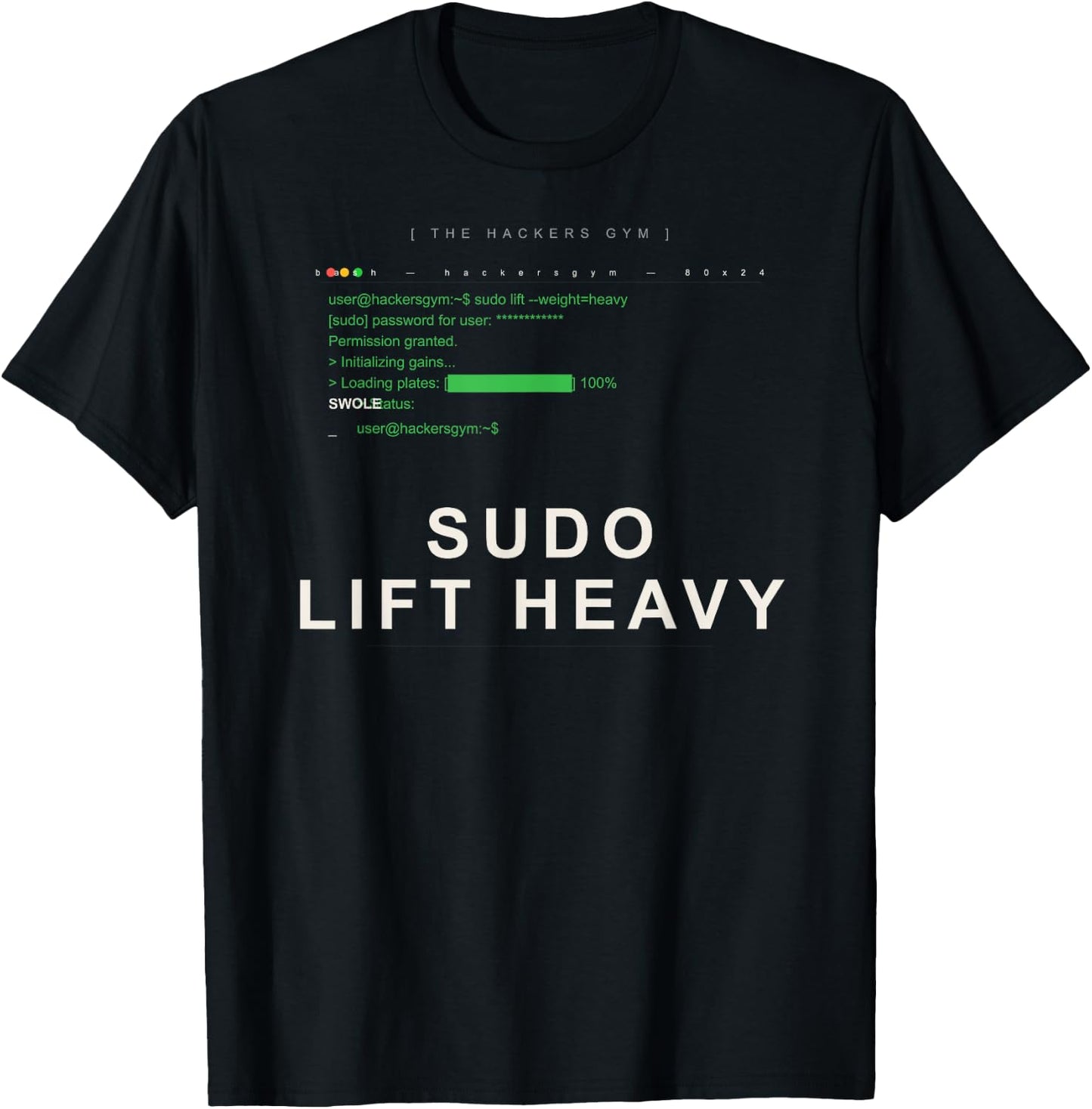 Sudo Lift Heavy Funny Linux Programmer Devops Coder T-Shirt - T-Shirt | Black