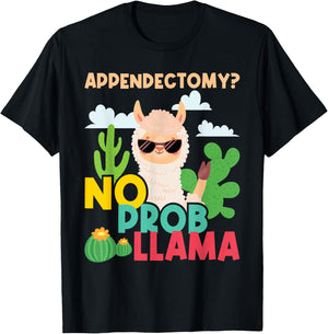 Appendectomy No Problem Llama - Appendix Recovery Surgery T-Shirt - T-Shirt | Black