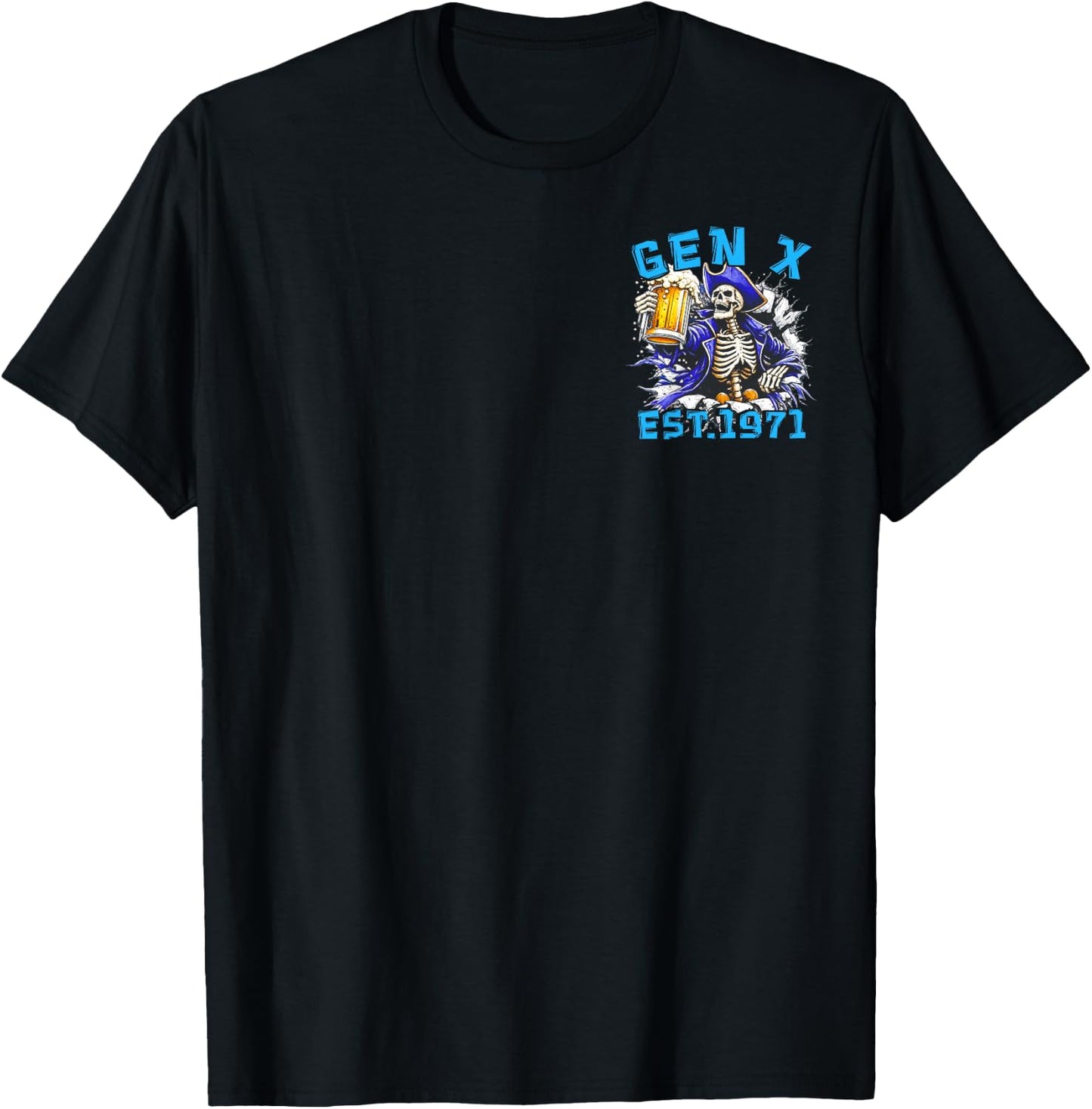 (2 Sided) GEN X 1971 The Devil Whispered to Me I'm Coming T-Shirt - T-Shirt | Black
