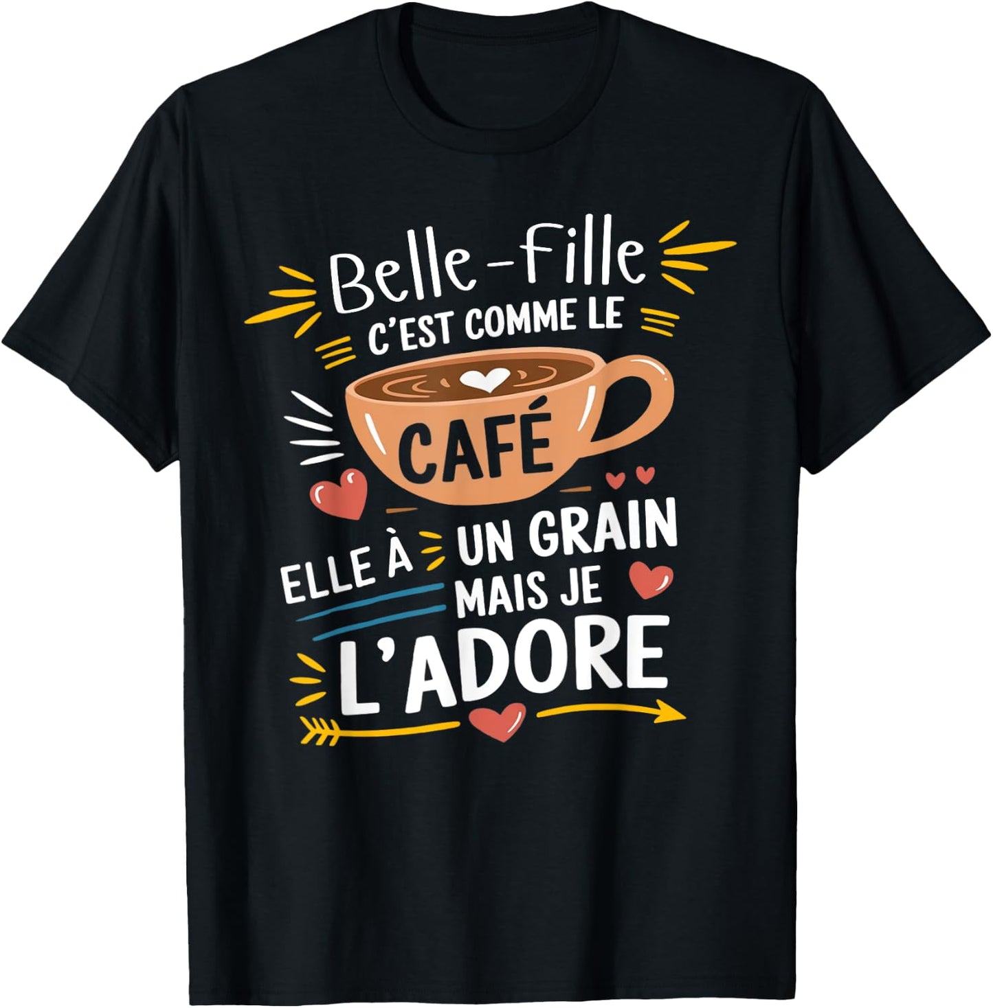 Stepdaughter Like Coffee – Gift Humour Coffee T-Shirt - T-Shirt | Black