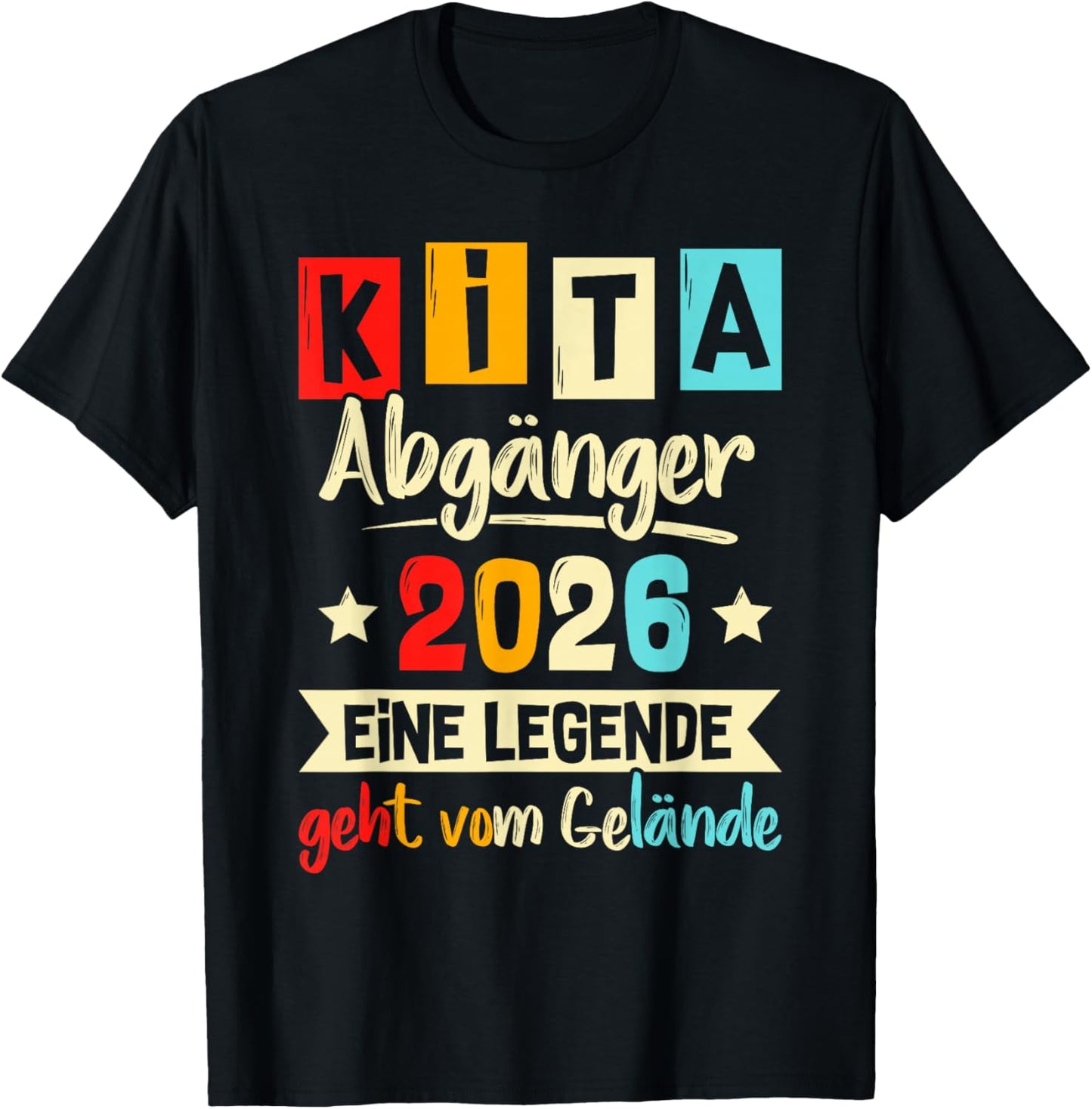 Kita Abgänger 2026 School Child First Day , black T-Shirt - T-Shirt | Black
