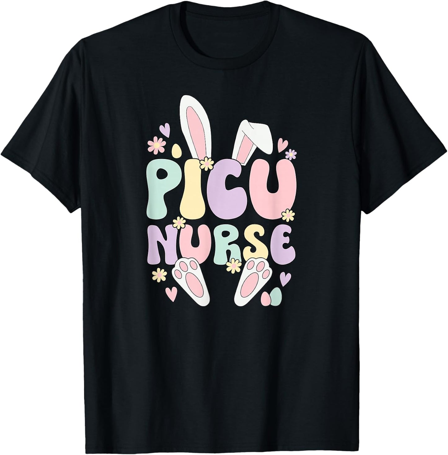 PICU Nurse Easter Bunny Pediatric ICU Nursing Easter Day T-Shirt - T-Shirt | Black