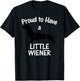Proud to Have a Little Wiener Dog Dachshund Funny T-Shirt - T-Shirt | Black