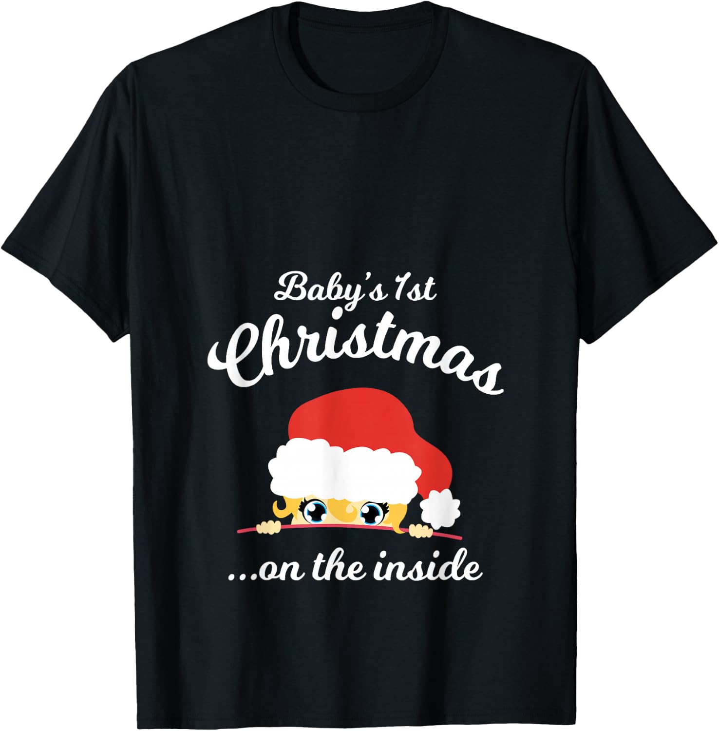 Babys First Chritsmas On The Inside Shirt Apparel T-Shirt - T-Shirt | Black