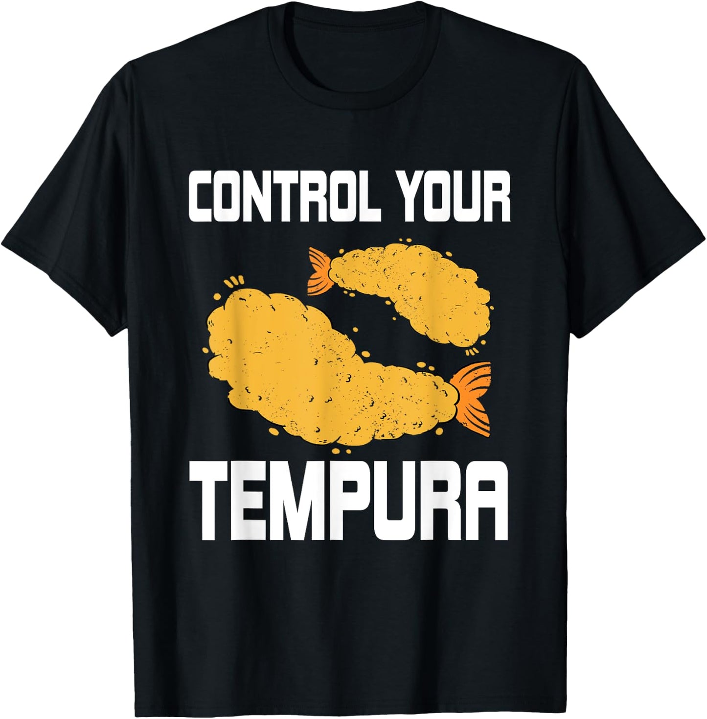Funny Tempura Pun Costume Shrimp And Seafood T-Shirt - T-Shirt | Black