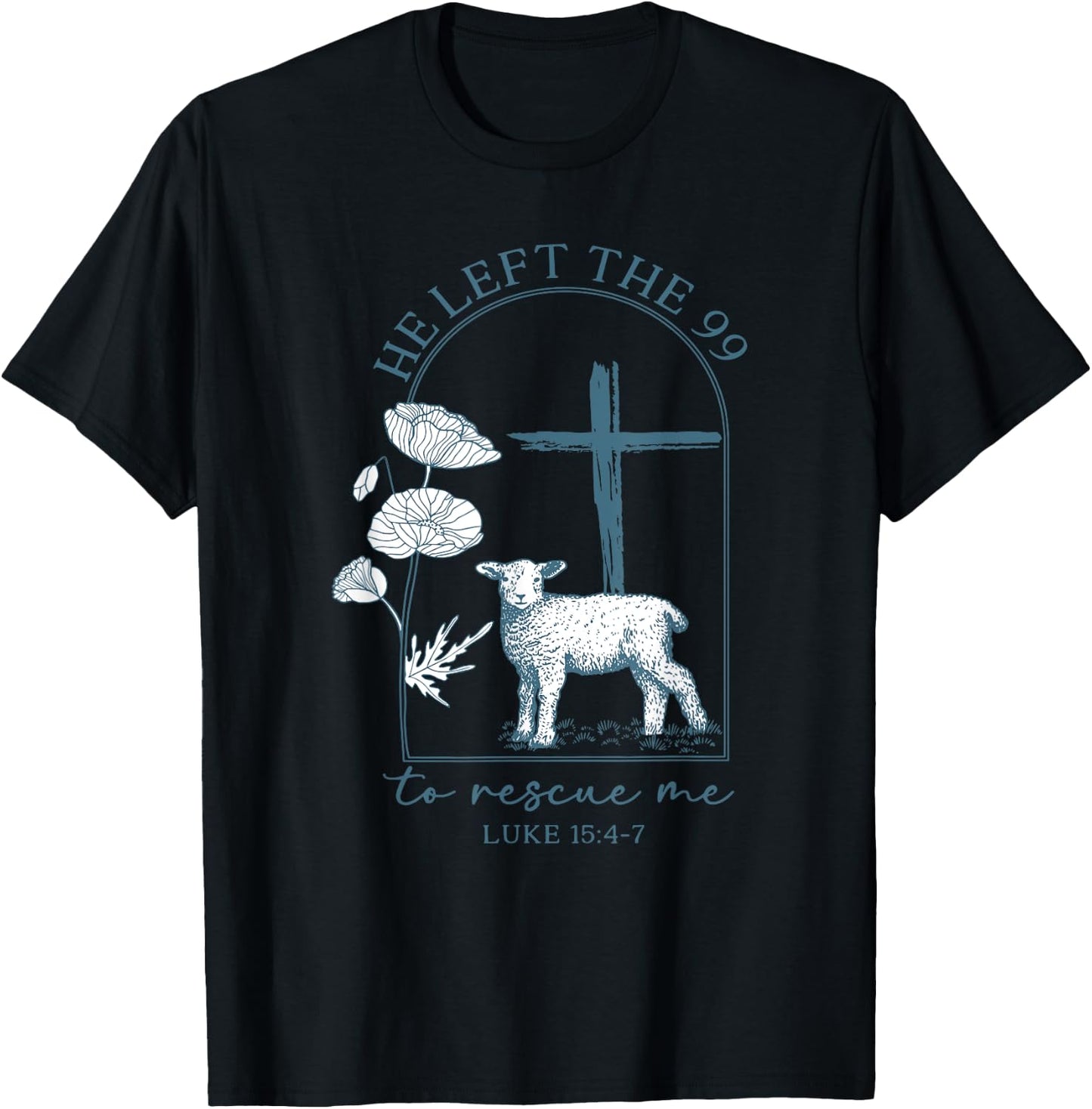 Retro He Left The 99 To Find Me Luke 15.4-7 T-Shirt - T-Shirt | Black