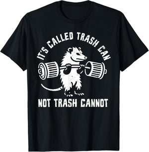 Possum Opossum Trash Can Not Funny Joke Opossum , Black, S T-Shirt - T-Shirt | Black
