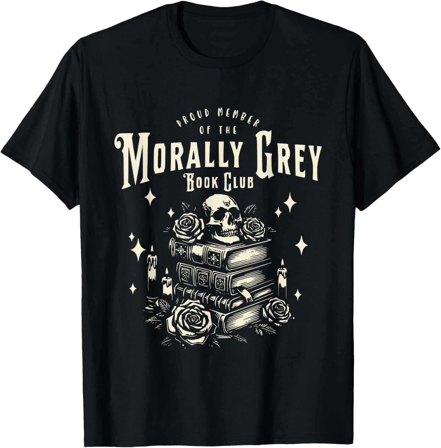 Morally Grey Book Club Funny Reading Shirt Bookish Bookworm T-Shirt - T-Shirt | Black