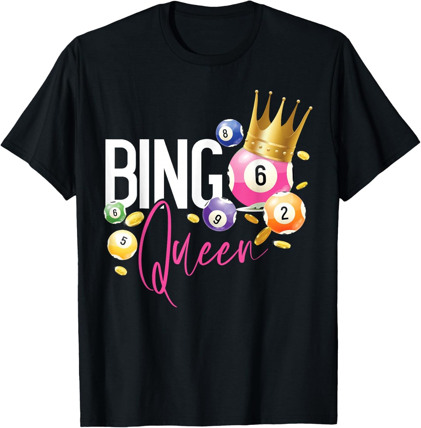 Bingo Player Queen Bingo Queen , black T-Shirt - T-Shirt | Black