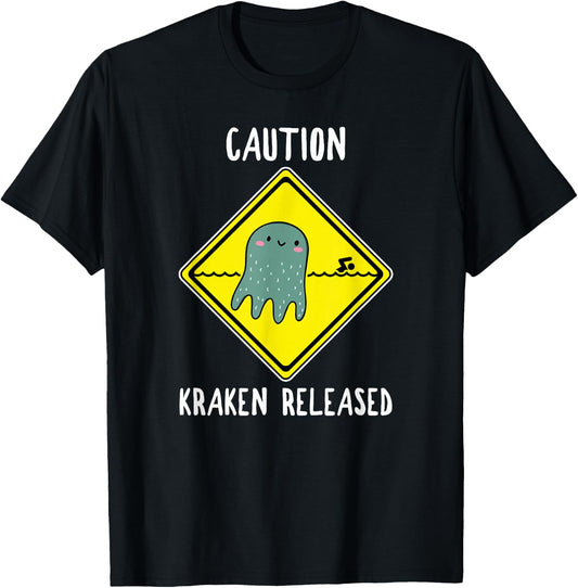 Release The Kraken Shirt Caution Sign Funny Octopus Gift T-Shirt - T-Shirt | Black