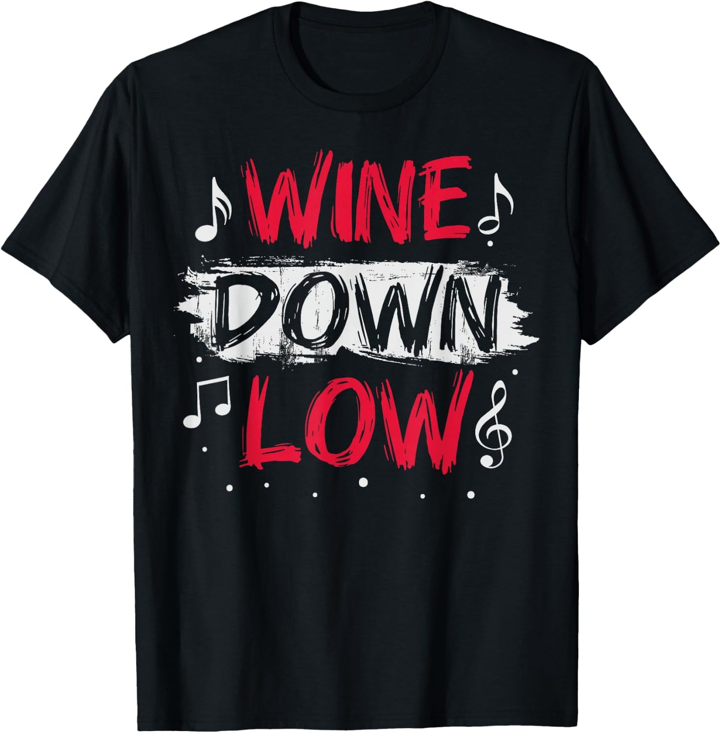 Wine down low Design for a Soca festival lover T-Shirt - T-Shirt | Black