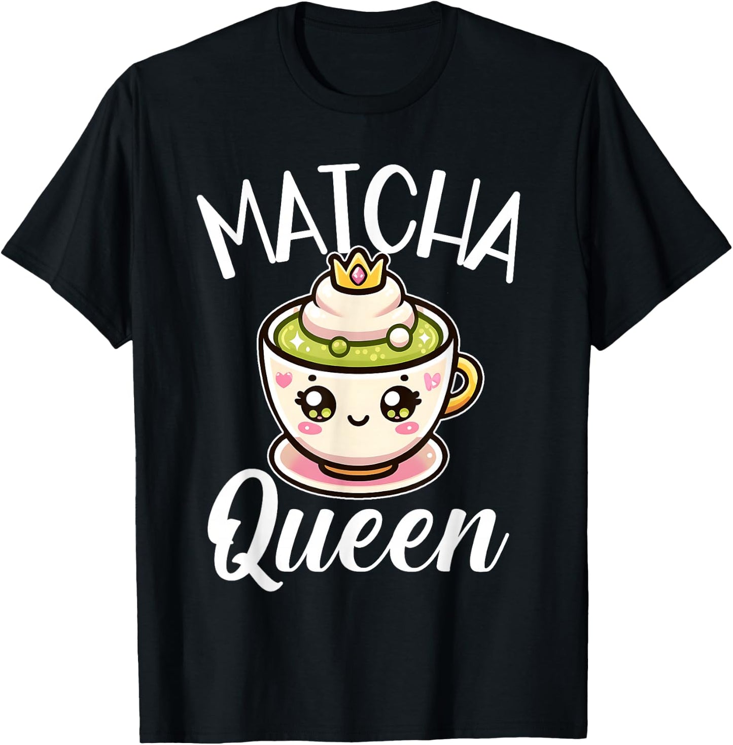 Matcha Queen Matcha Fan Outfit and Girls T-Shirt - T-Shirt | Black