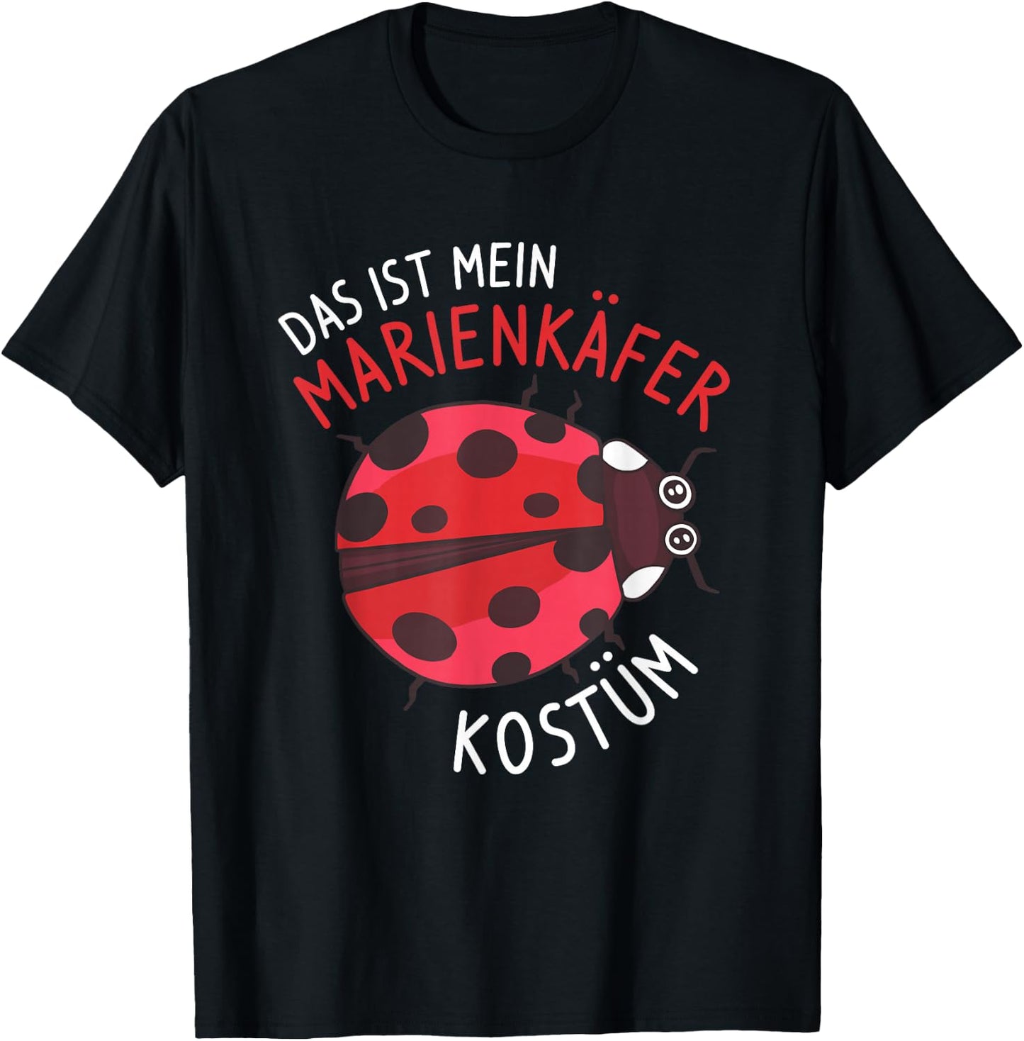 Das Ist Mein Ladybird Costume , black T-Shirt - T-Shirt | Black