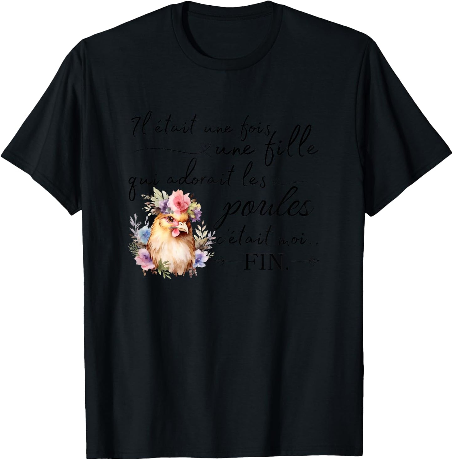 Chickens Quote The Girl Who Loved Hens , white T-Shirt - T-Shirt | Black