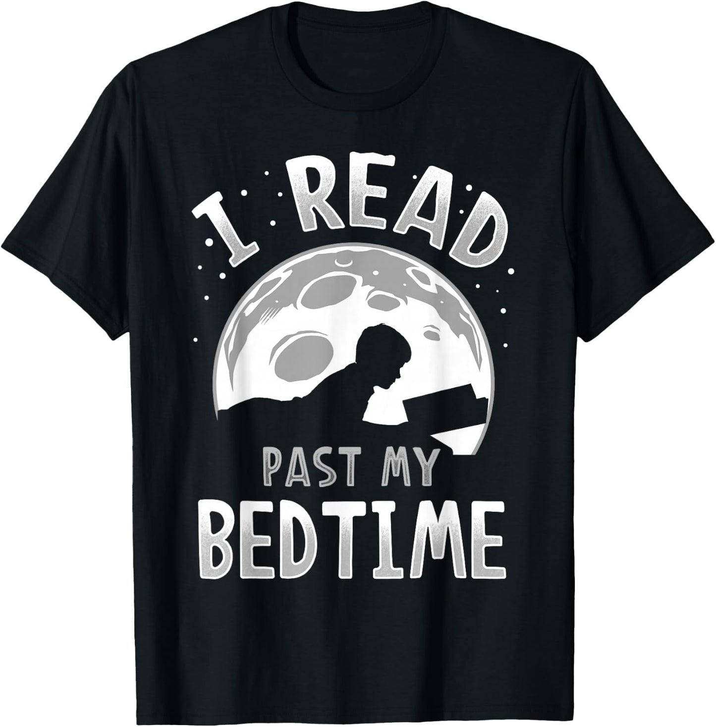 I Read Past My Bedtime T-Shirt - T-Shirt | Black