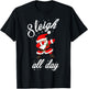Sleigh All Day Dabbing Santa Funny Christmas Shirt T-Shirt - T-Shirt | Black