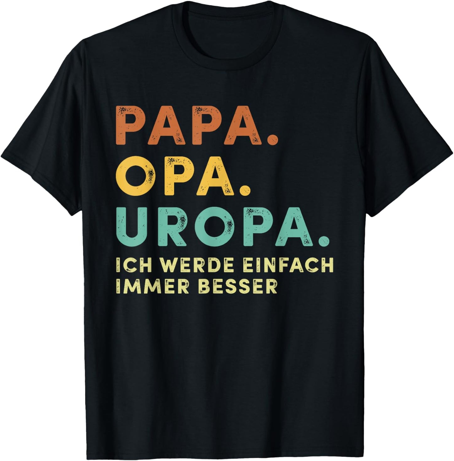 Men's with German Text "Dad Grandpa Uropa" Retro Fur Father's Day Bester Papa aller Zimen, black, s T-Shirt - T-Shirt | Black