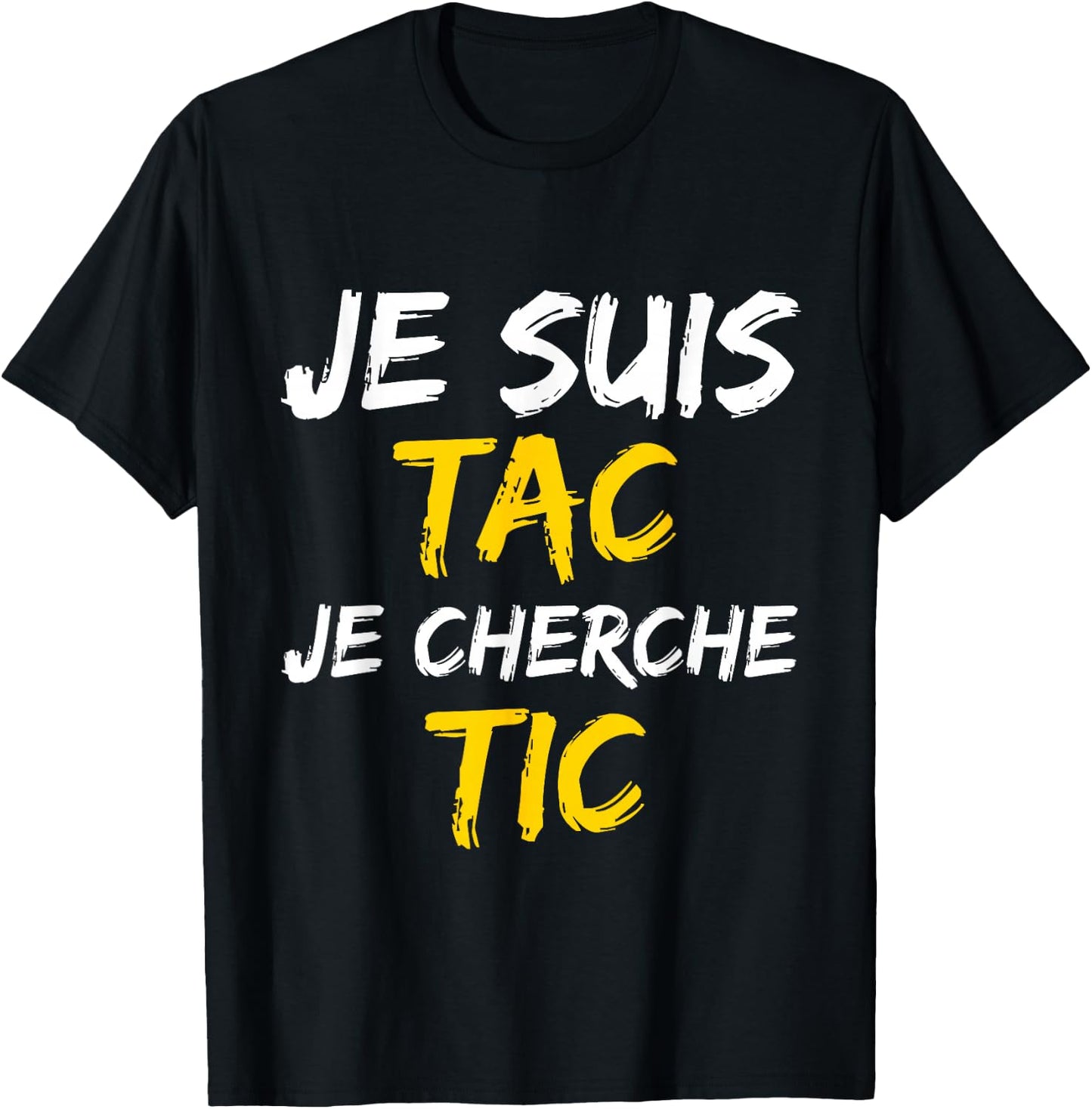Je suis TAC Je Seek TIC - Déguisement Duo T-Shirt - T-Shirt | Black