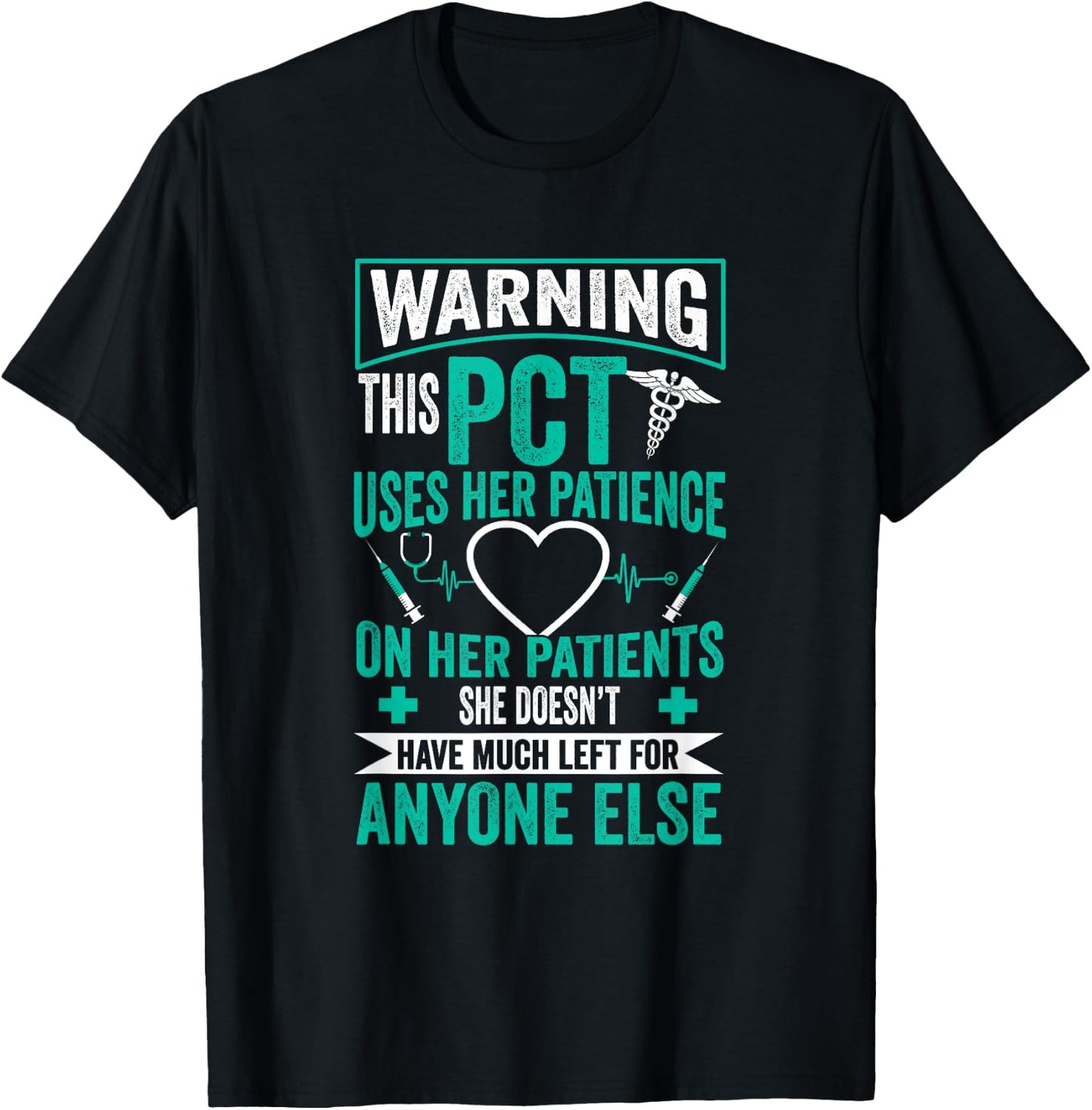 PCT Nurse - Patient Care Technician T-Shirt - T-Shirt | Black