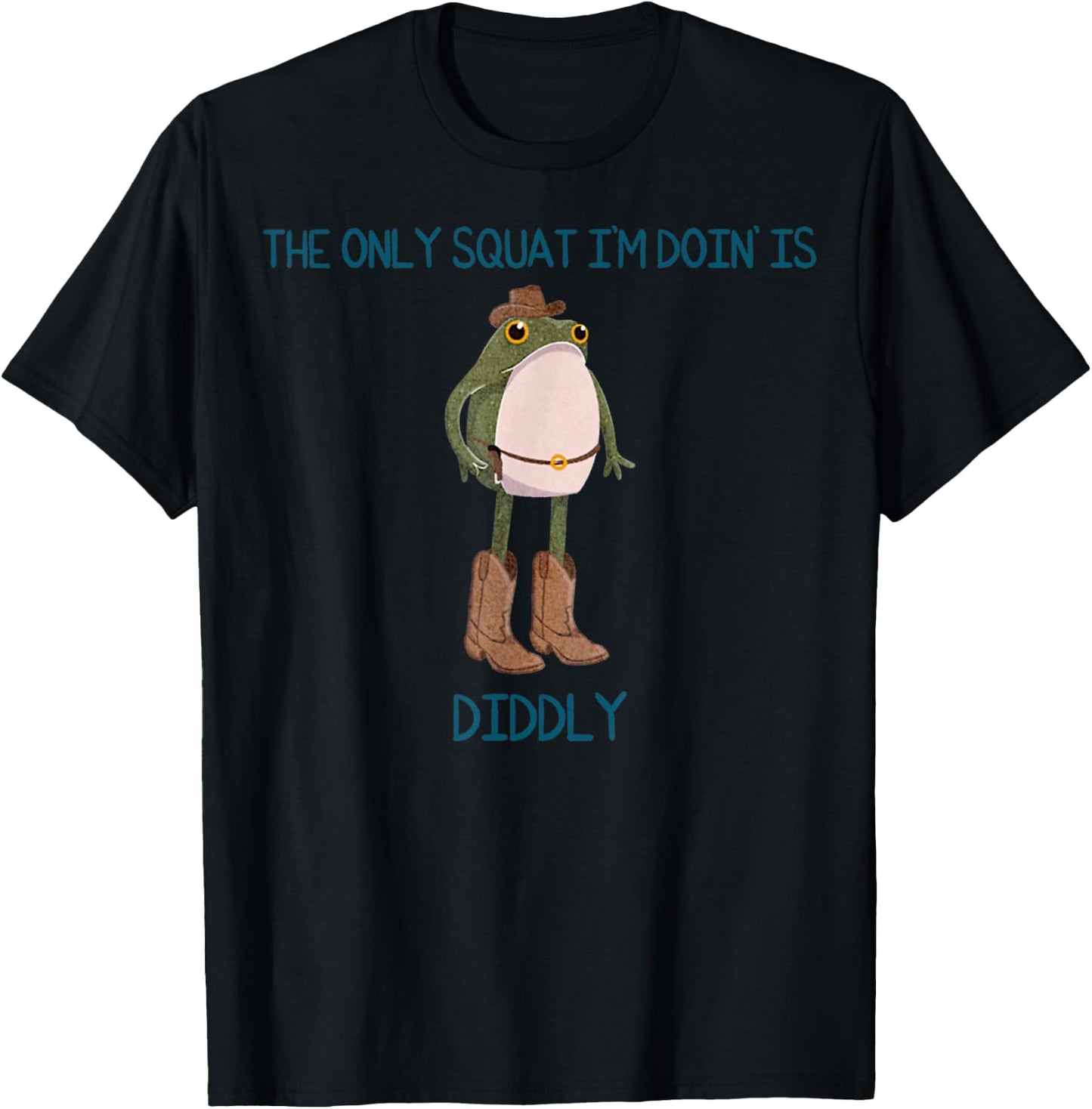 Vintage Funny The Only Squat I'm Doin' Is Diddly Frog Meme T-Shirt - T-Shirt | Black