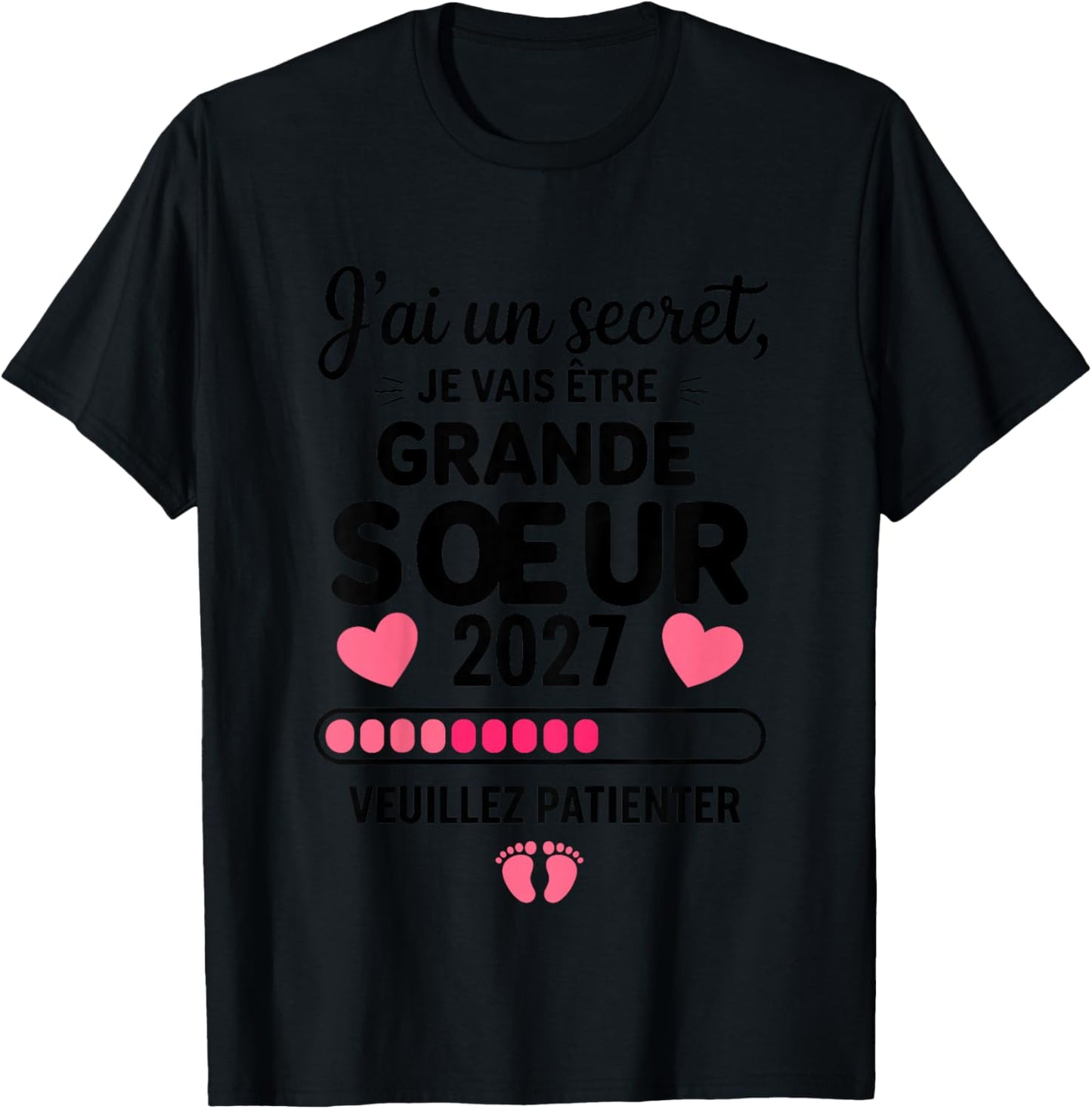 Je Vais Etre Grande Soeur 2027 Future Grande Soeur 2027 T-Shirt - T-Shirt | Black